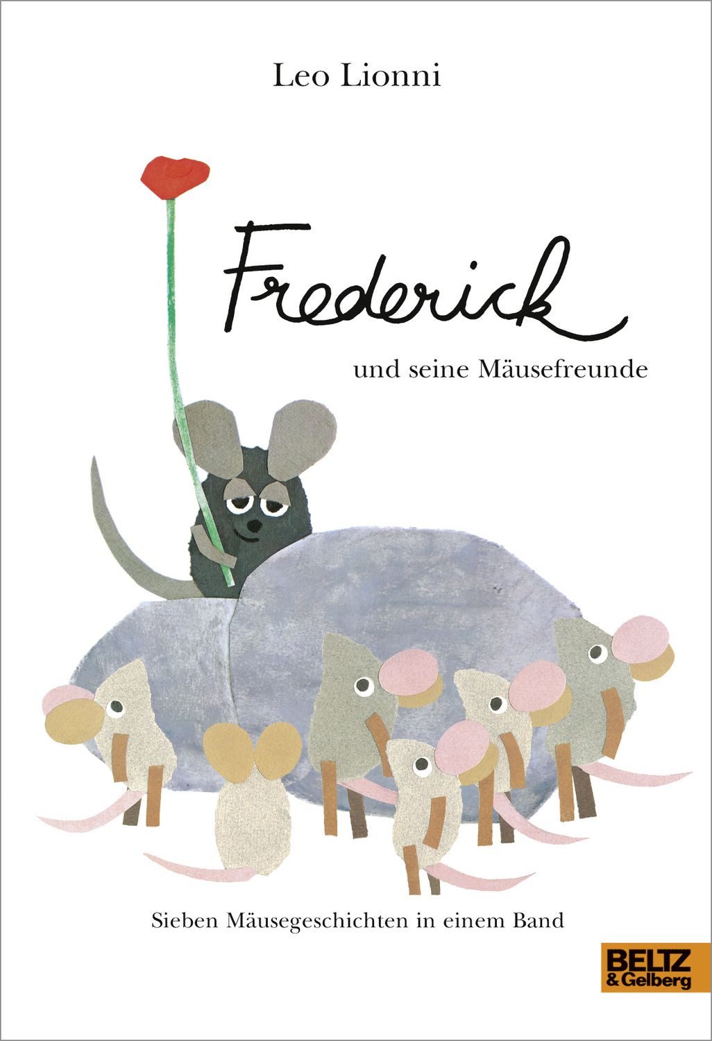 Frederick und seine Mäusefreunde / Leo Lionni