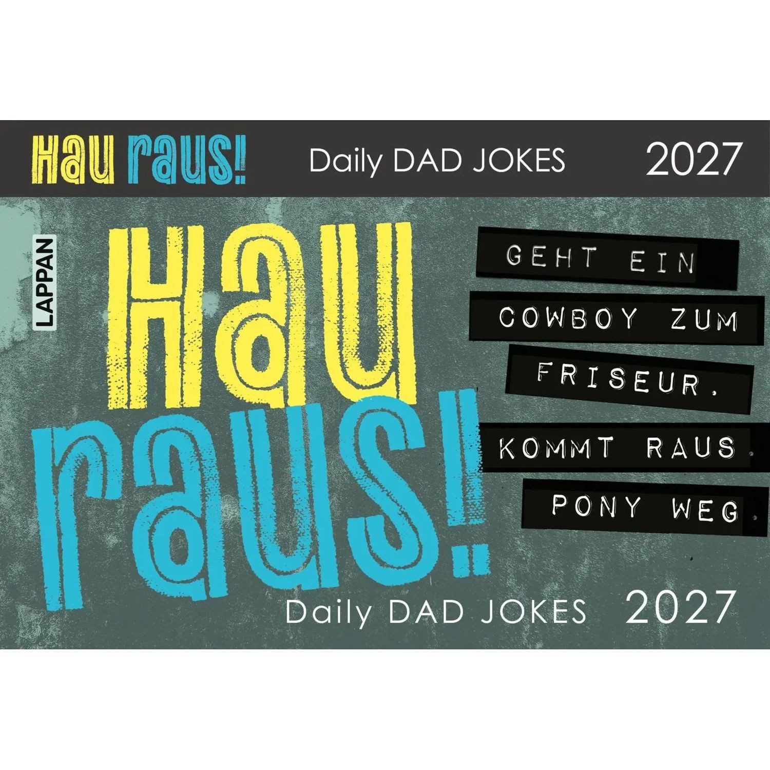 Lappan Verlag Abreißkalender HAU RAUS! Daily Dad Jokes 2027
