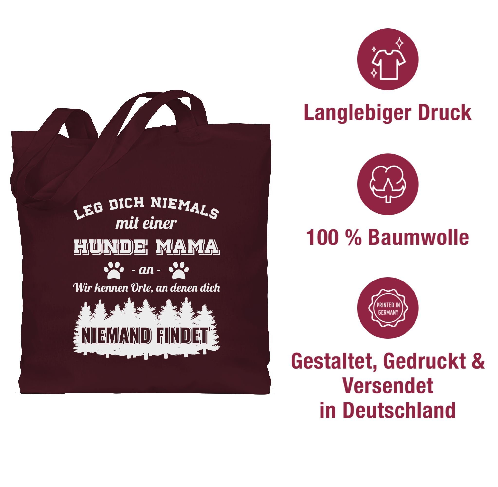 Umhängetasche dich an, mit Mama Geschenk Hunde 2 einer für Bordeauxrot niemals Hundebesitzer Leg Shirtracer