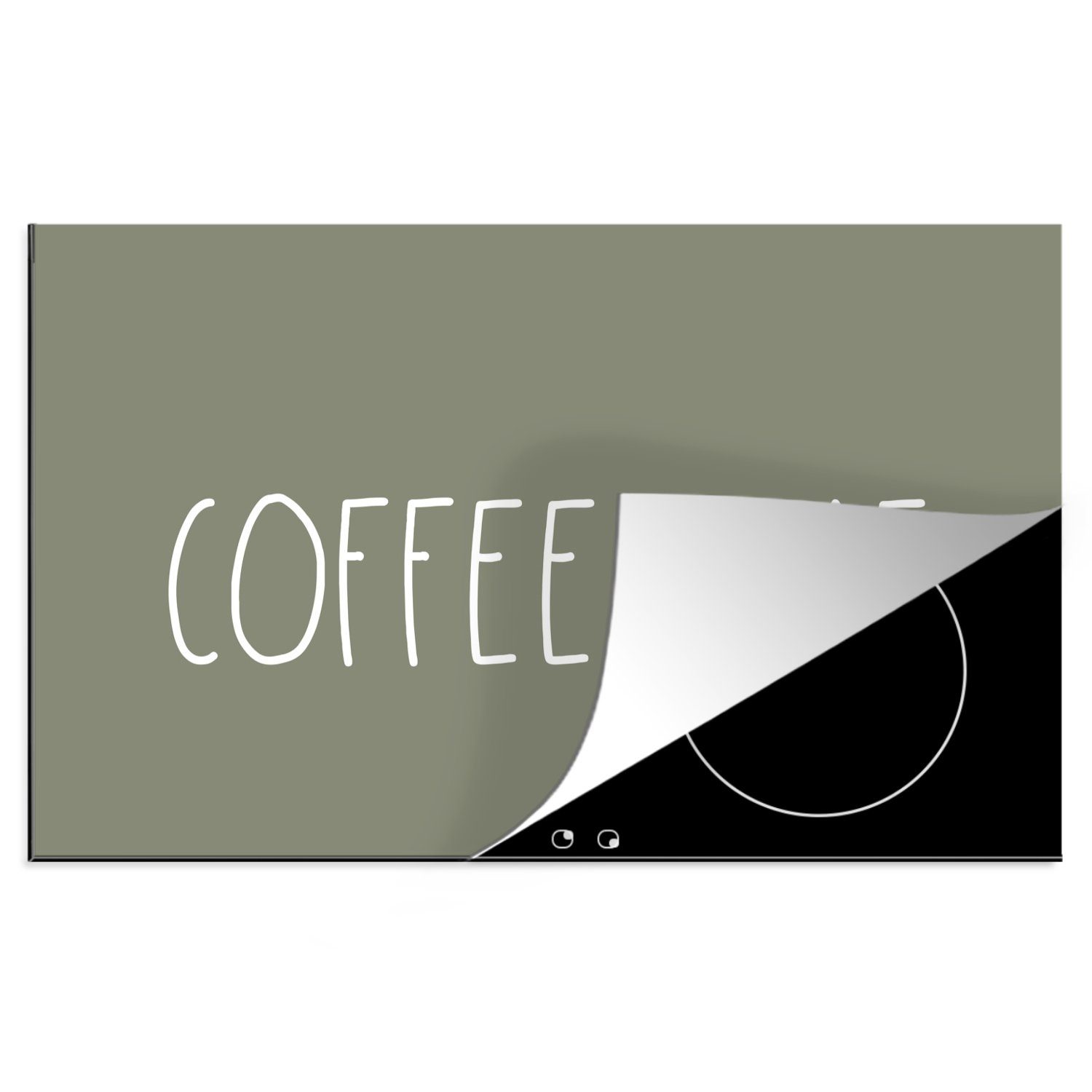 Kaffee, - Kaffeezeit Küche Ceranfeldabdeckung, (1 Herdblende-/Abdeckplatte MuchoWow Sprichwörter Vinyl, Arbeitsplatte - für tlg), Zitate cm, - küche 83x51 -