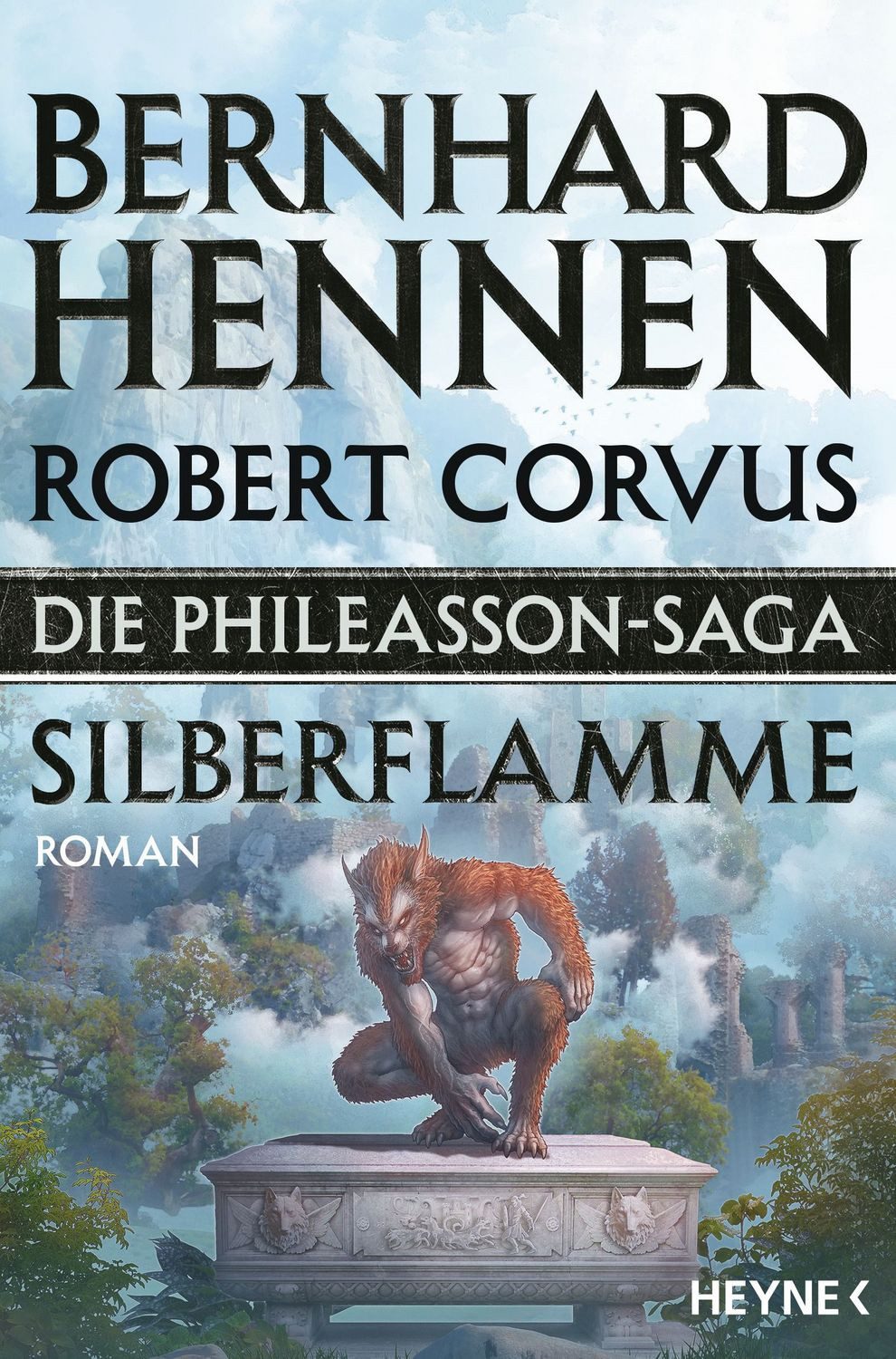 Die Phileasson-Saga - Silberflamme / Bernhard Hennen, Robert Corvus