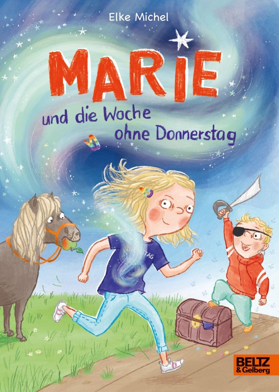 Marie und die Woche ohne Donnerstag / Elke Michel, Band 1
