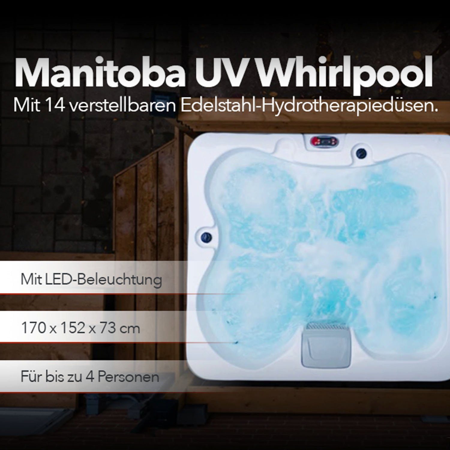 Canadian Spa GmbH Whirlpool Manitoba UV, (Terrassen Whirlpool, 1-tlg., Acryl Outdoor Whirlpool), 170 cm x 152 cm, für 6 Personen, Inkl. UV & Ozon, Plug & Play-Funktion