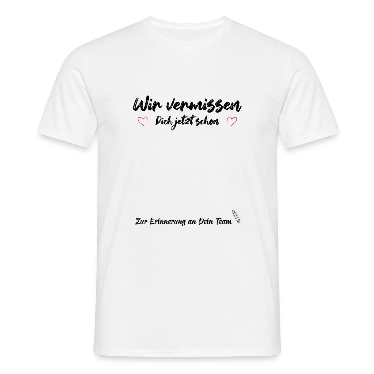 Spreadshirt T-Shirt Abschied Kollege, Wir Vermissen Dich Jetzt Schon Männer T-Shirt (1-tlg)