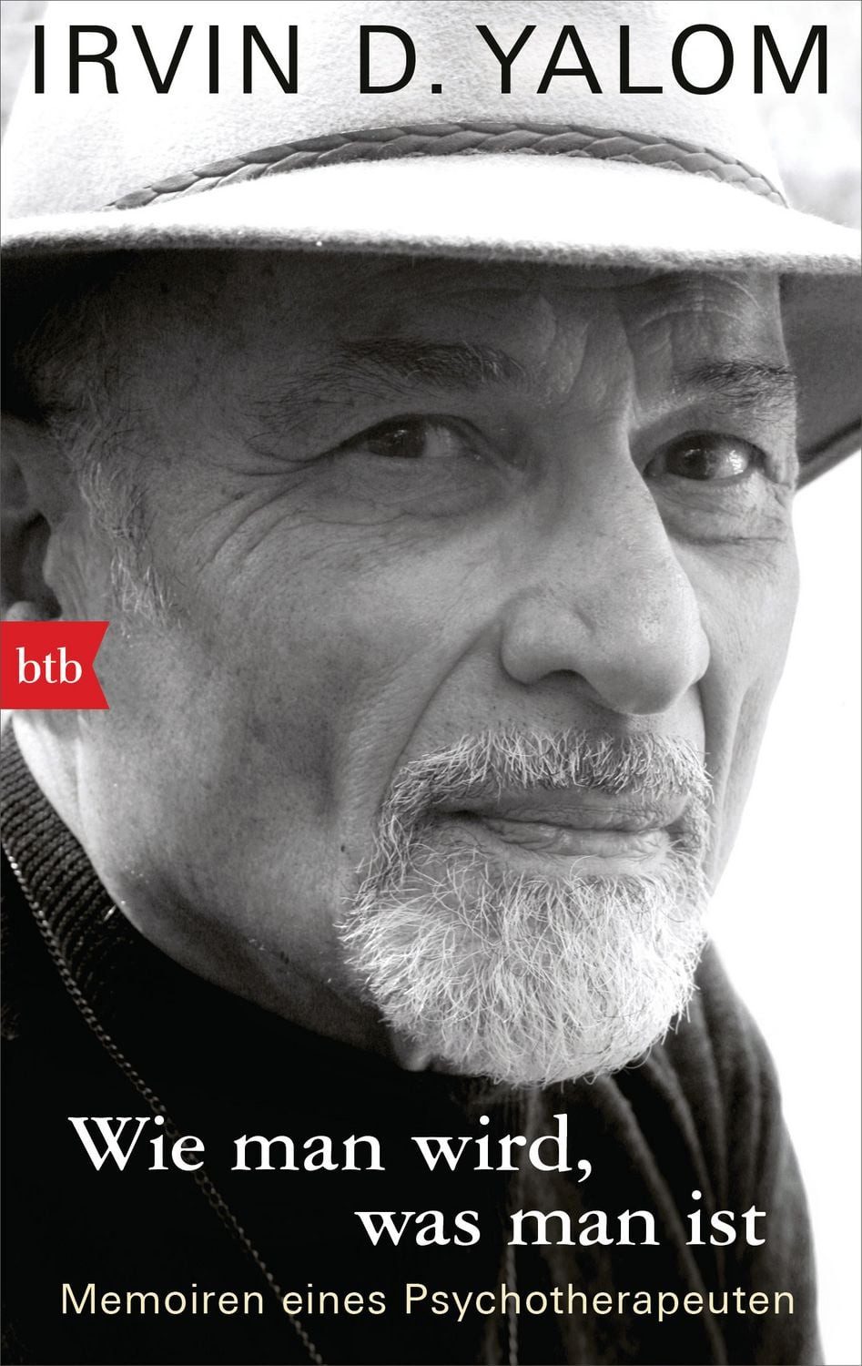 Wie man wird, was man ist / Irvin D. Yalom