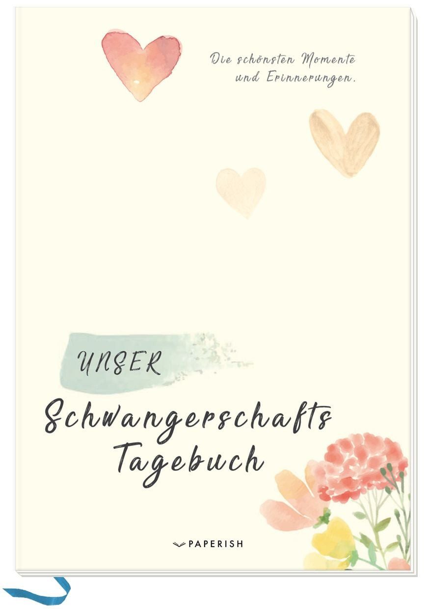 Unser Schwangerschaftstagebuch / Pia Loewe, Die schönsten Momente und Erinnerungen der Schwangerschaft PAPERISH®