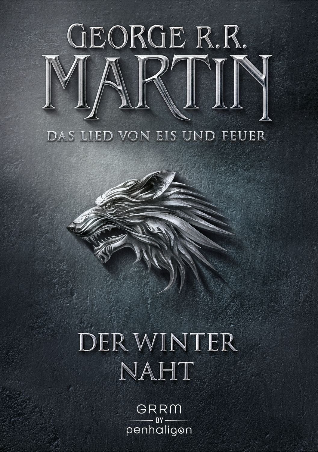 Der Winter naht / Game of Thrones Bd. 1 / George R.R. Martin
