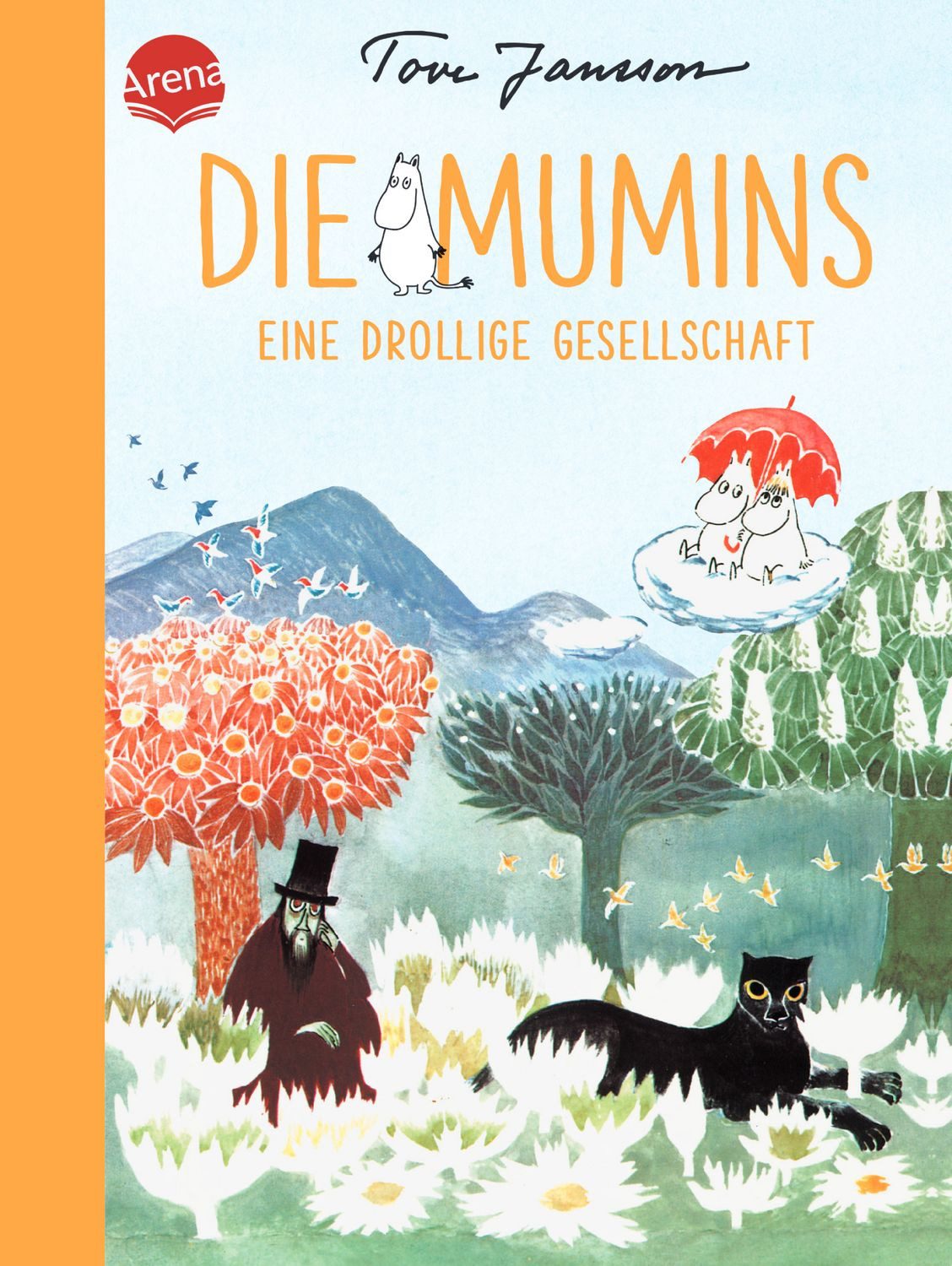 Eine drollige Gesellschaft / Die Mumins Band 3 / Tove Jansson