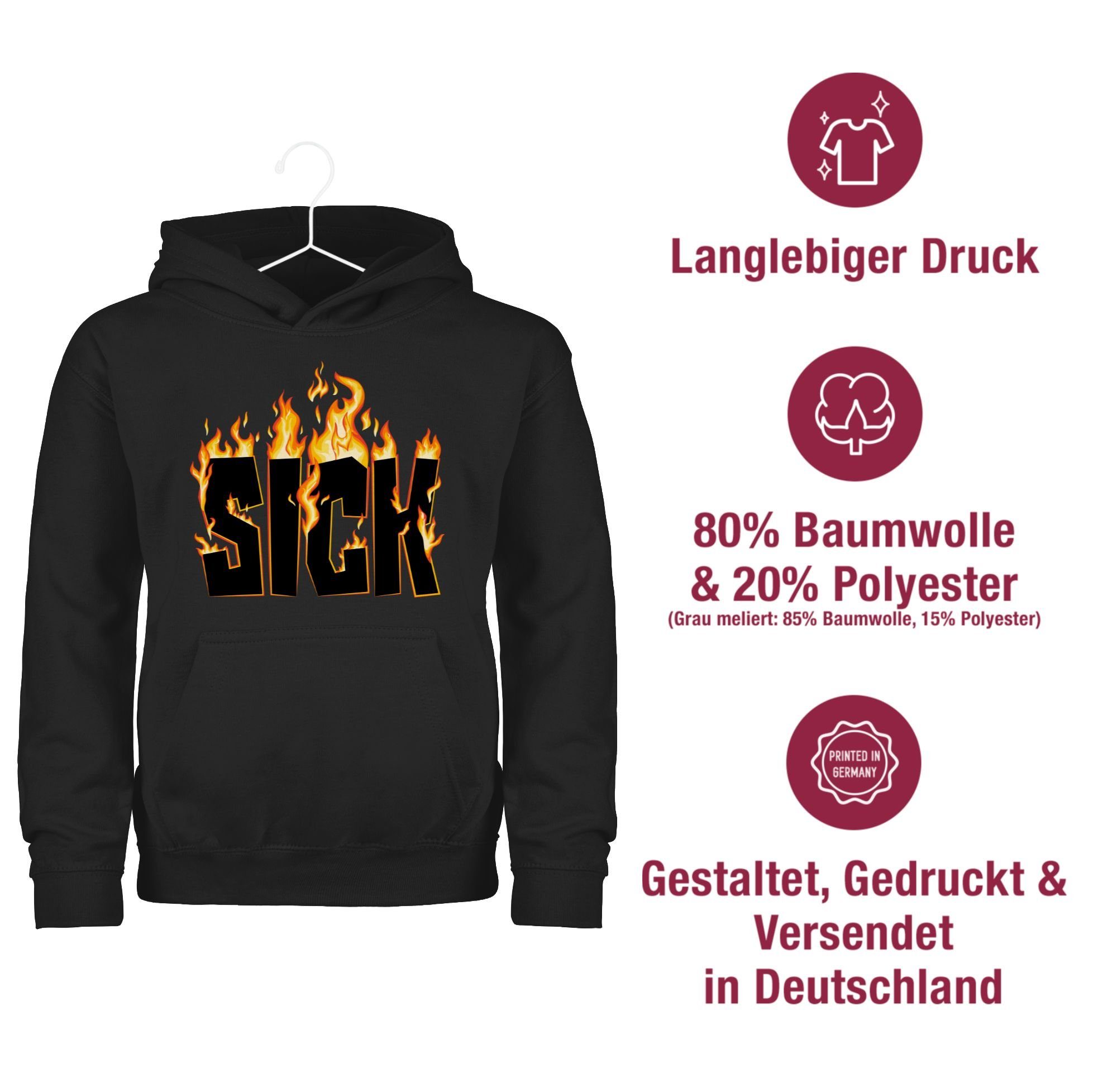 Shirtracer Hoodie »Sick Flammen Statement Sprüche Kinder Kinder