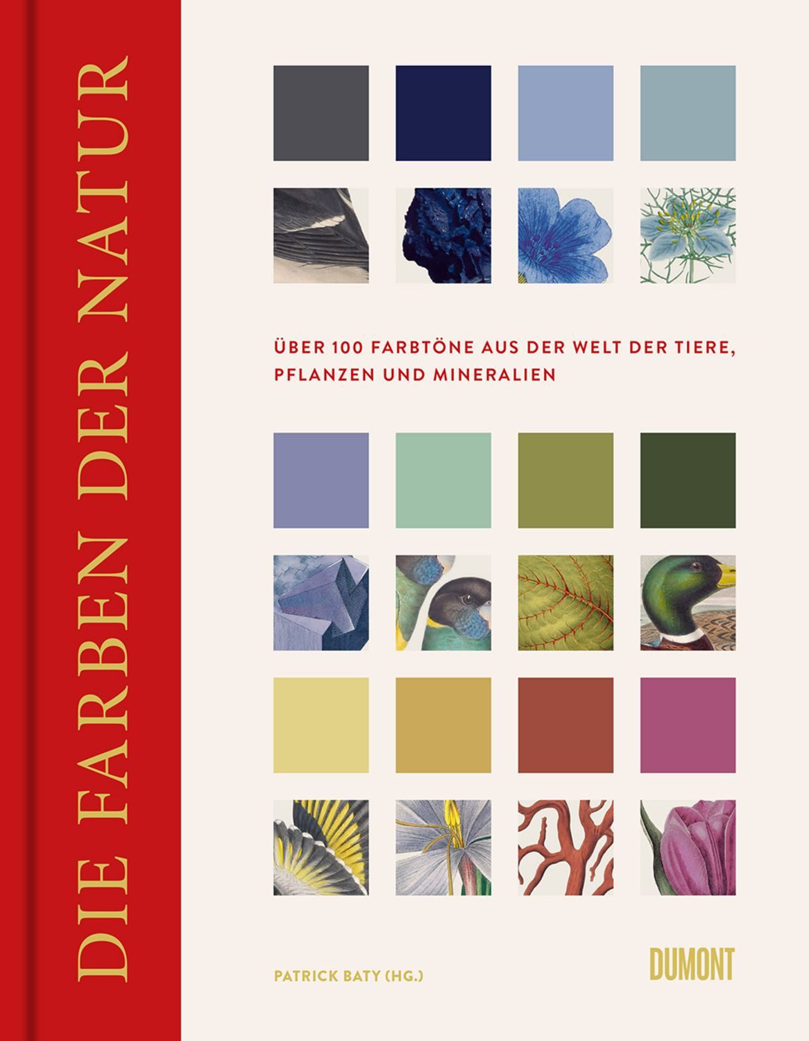 Die Farben der Natur / Patrick Baty