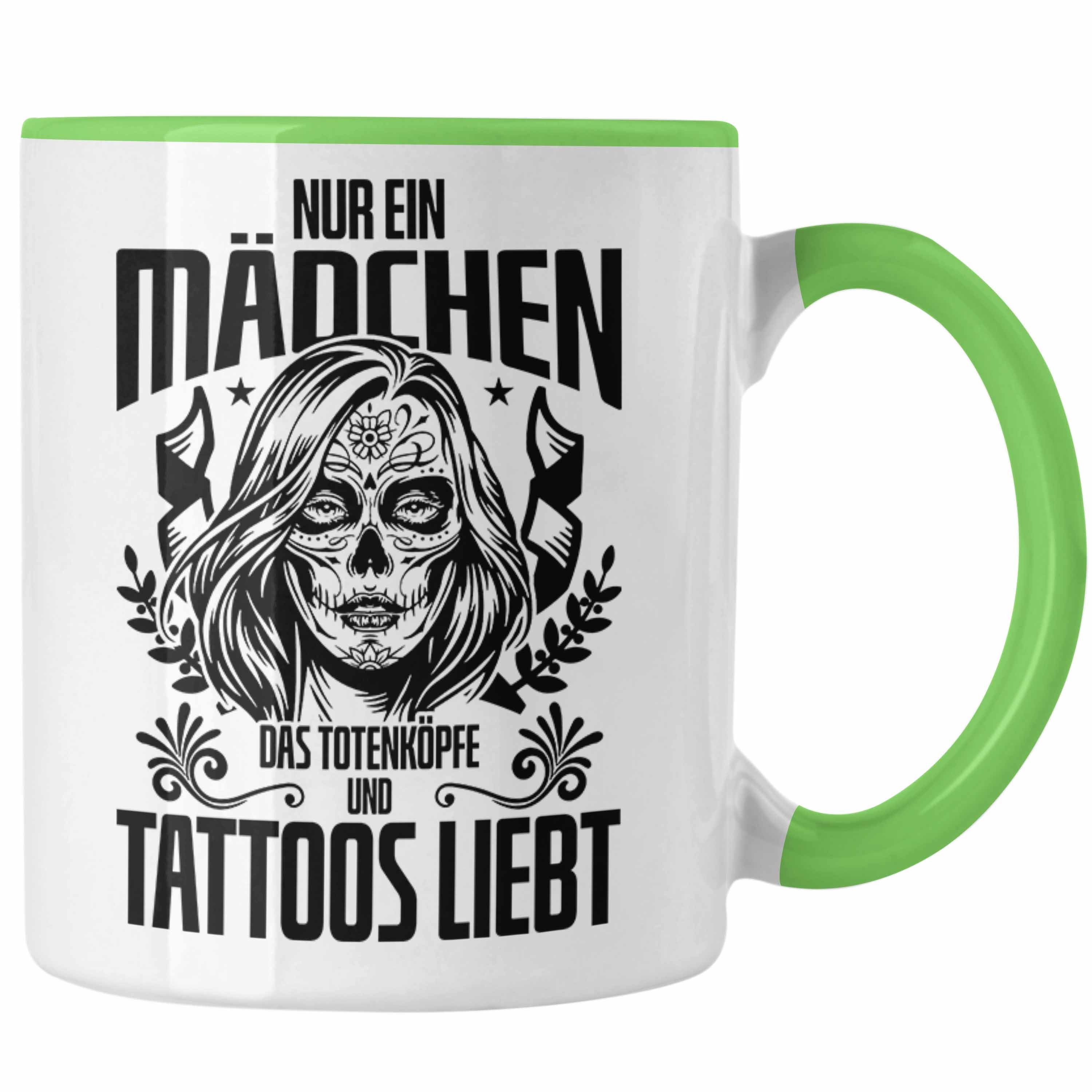 Trendation Tasse Trendation - Tattoo Frauen Geschenk Nur Ein Mädchen Das Totenköpfe und Grün