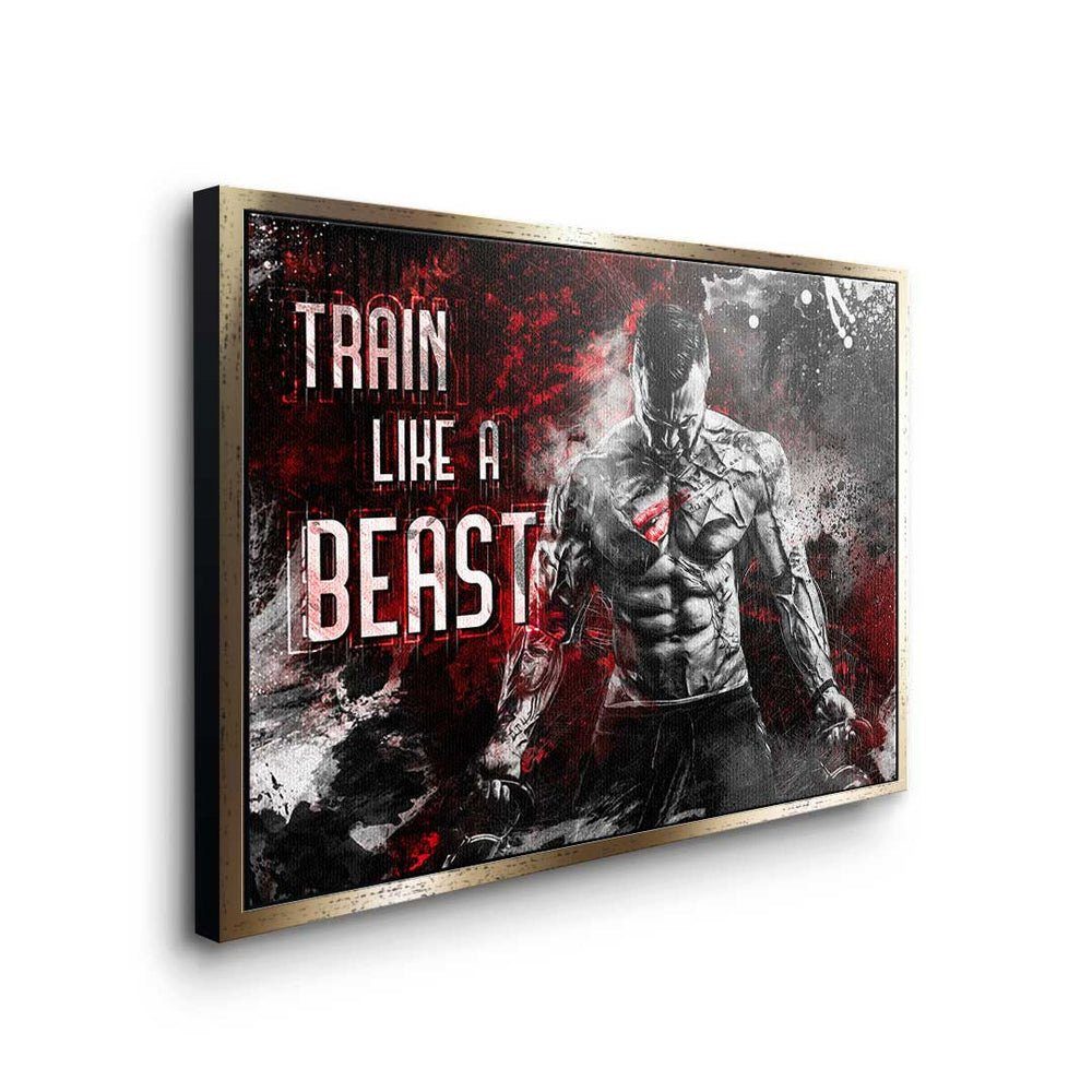 A S - Leinwandbild Rahmen DOTCOMCANVAS® Train Motivation Leinwandbild, Training Like Beast - weißer - - Premium