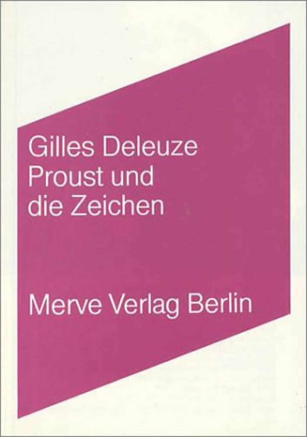 Proust und die Zeichen / Gilles Deleuze