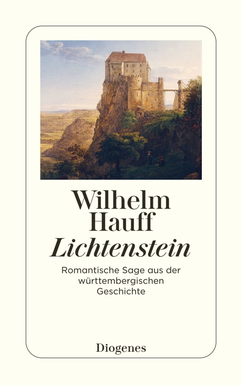 Lichtenstein / Wilhelm Hauff