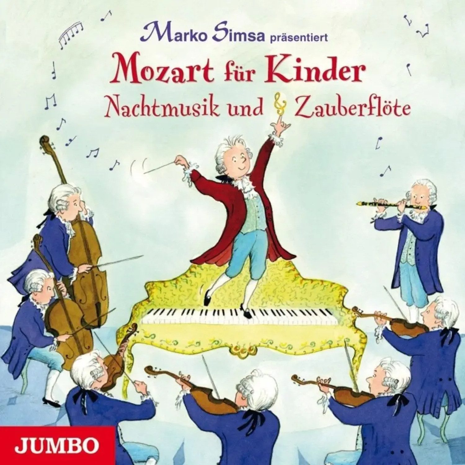 JUMBO Verlag Hörspiel Mozart für Kinder.Nachtmusik und Zauberflöte, 1 Audio-CD