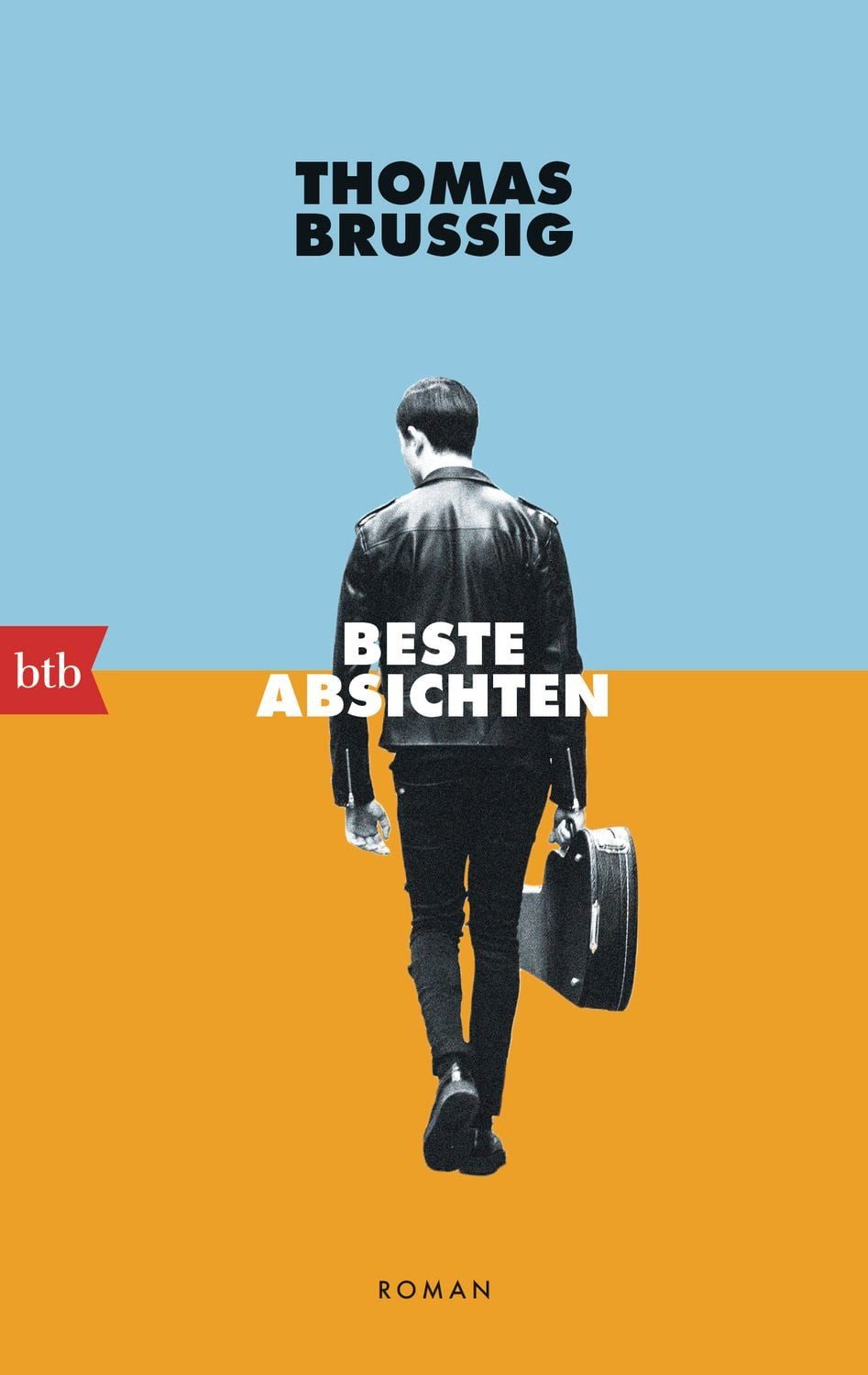 Beste Absichten / Thomas Brussig