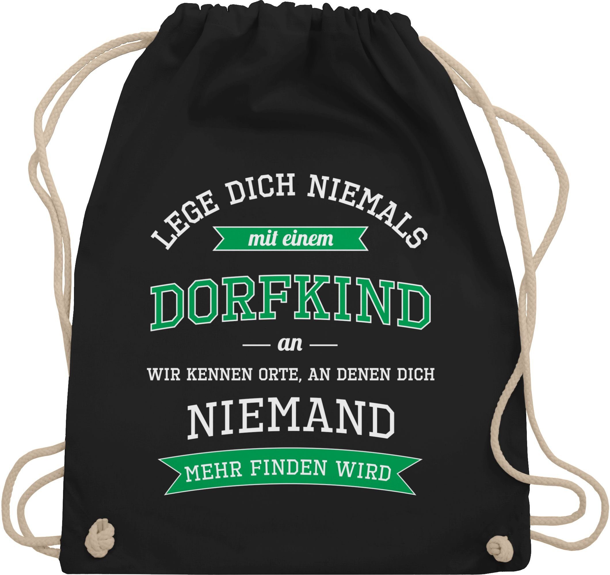 Shirtracer Turnbeutel Lege dich niemals mit einem Dorfkind an, Sprüche Statement mit Spruch
