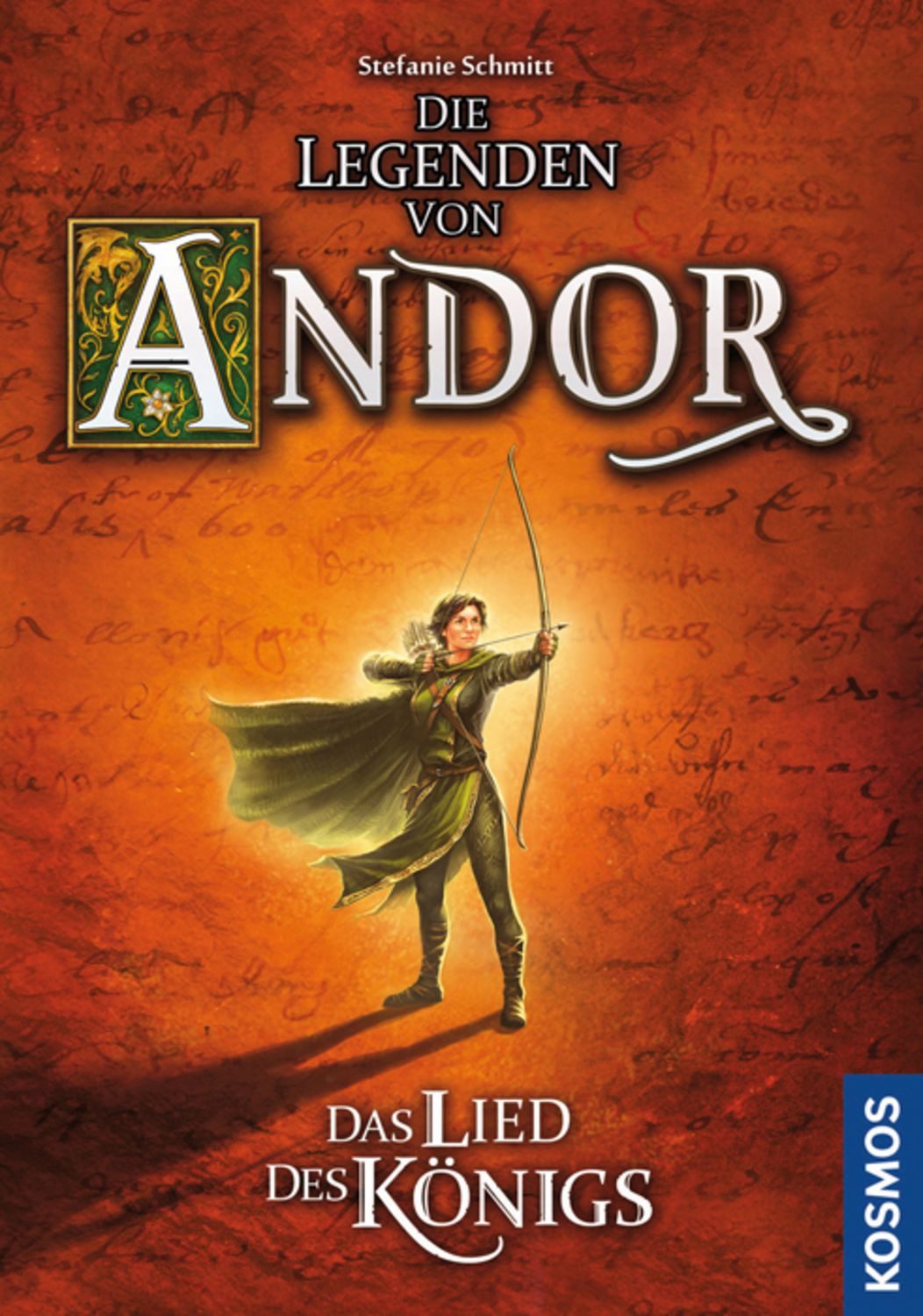 Die Legenden von Andor - Das Lied des Königs / Stefanie Schmitt