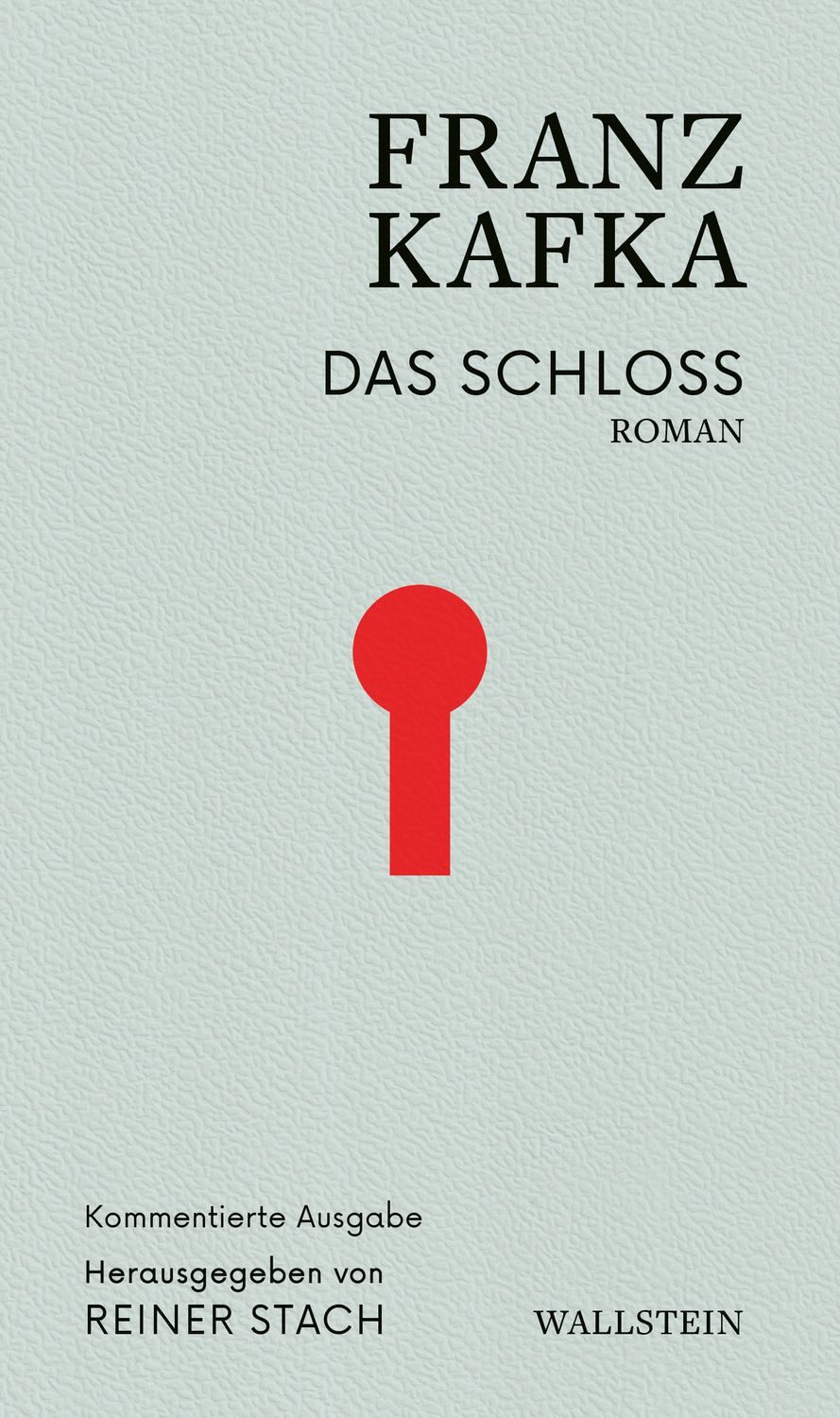 Das Schloss / Franz Kafka