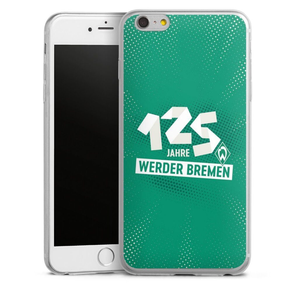 DeinDesign Handyhülle 125 Jahre Werder Bremen Offizielles Lizenzprodukt, Apple iPhone 6s Plus Slim Case Silikon Hülle Ultra Dünn Schutzhülle