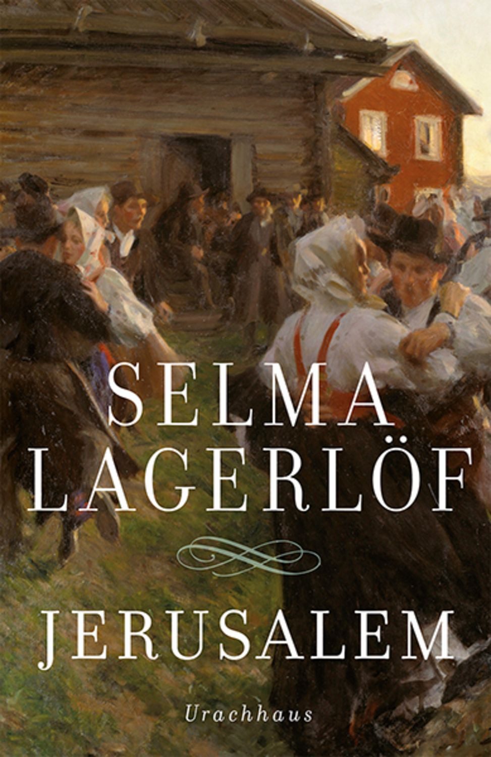 Jerusalem / Selma Lagerlöf