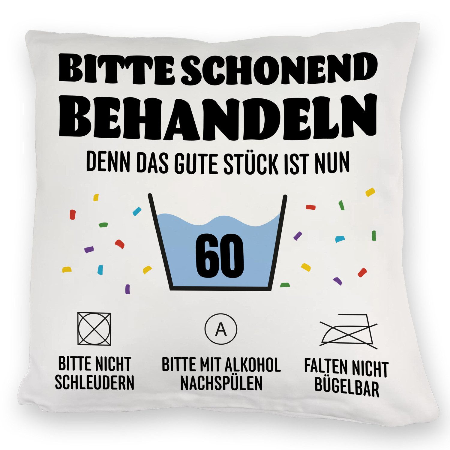 speecheese Dekokissen Bitte schonend behandeln - 60. Geburtstag Kuschelkissen