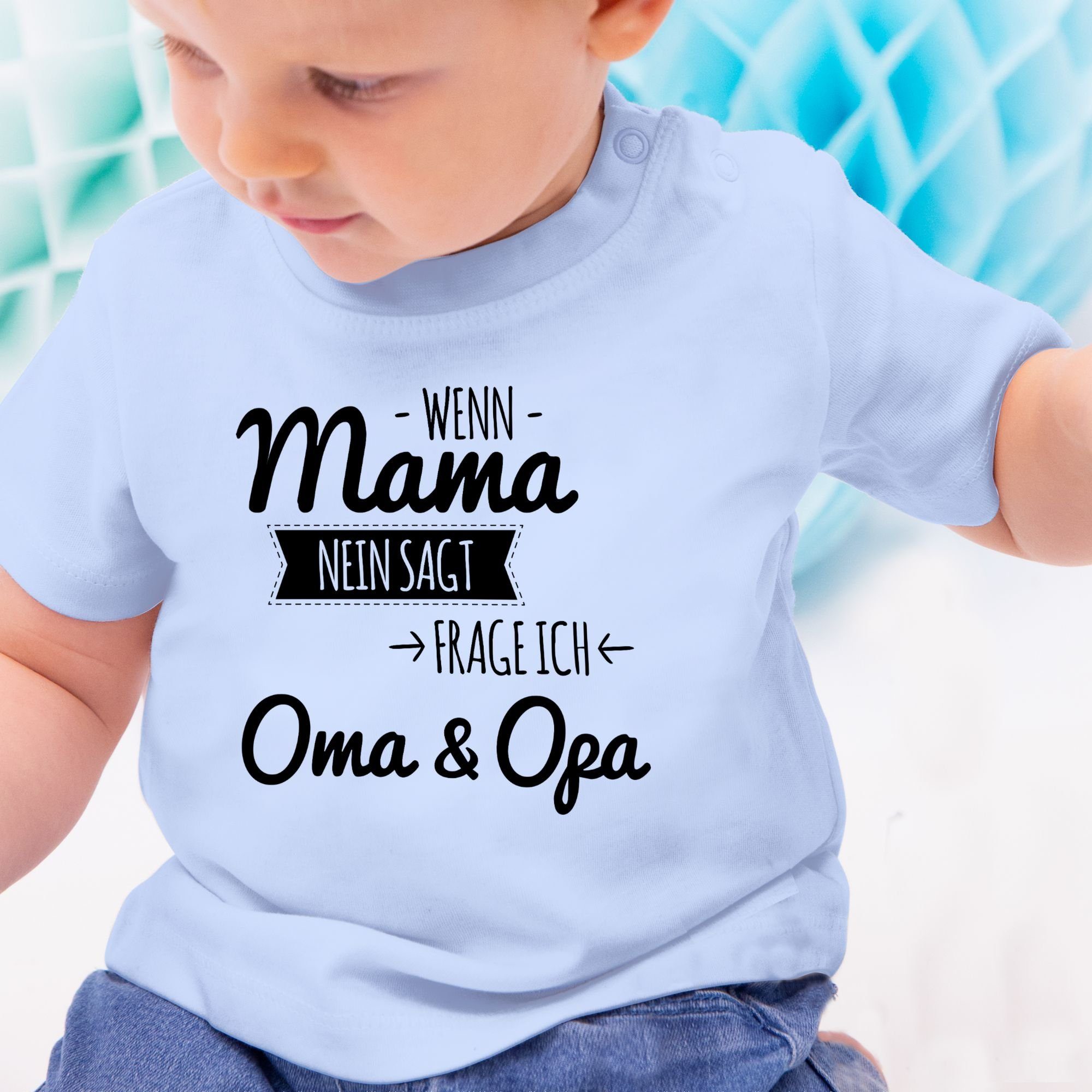 und sagt T-Shirt 2 Babyblau Sprüche Wenn Baby frag ich Oma Shirtracer Opa nein Mama