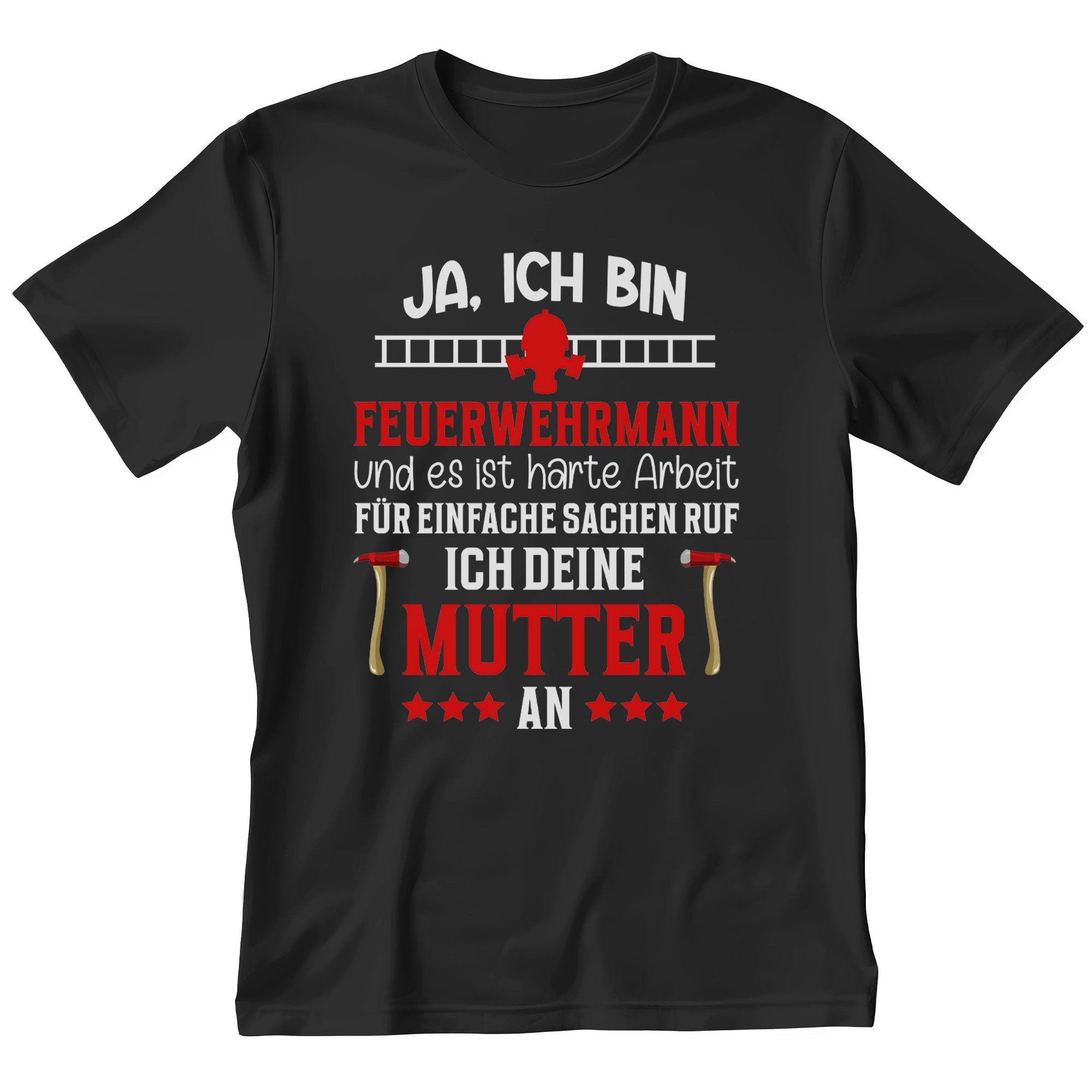 T-Shirt Feuerwehrmann Geschenk Männer Spruch Beruf Ausbildung Abschluss