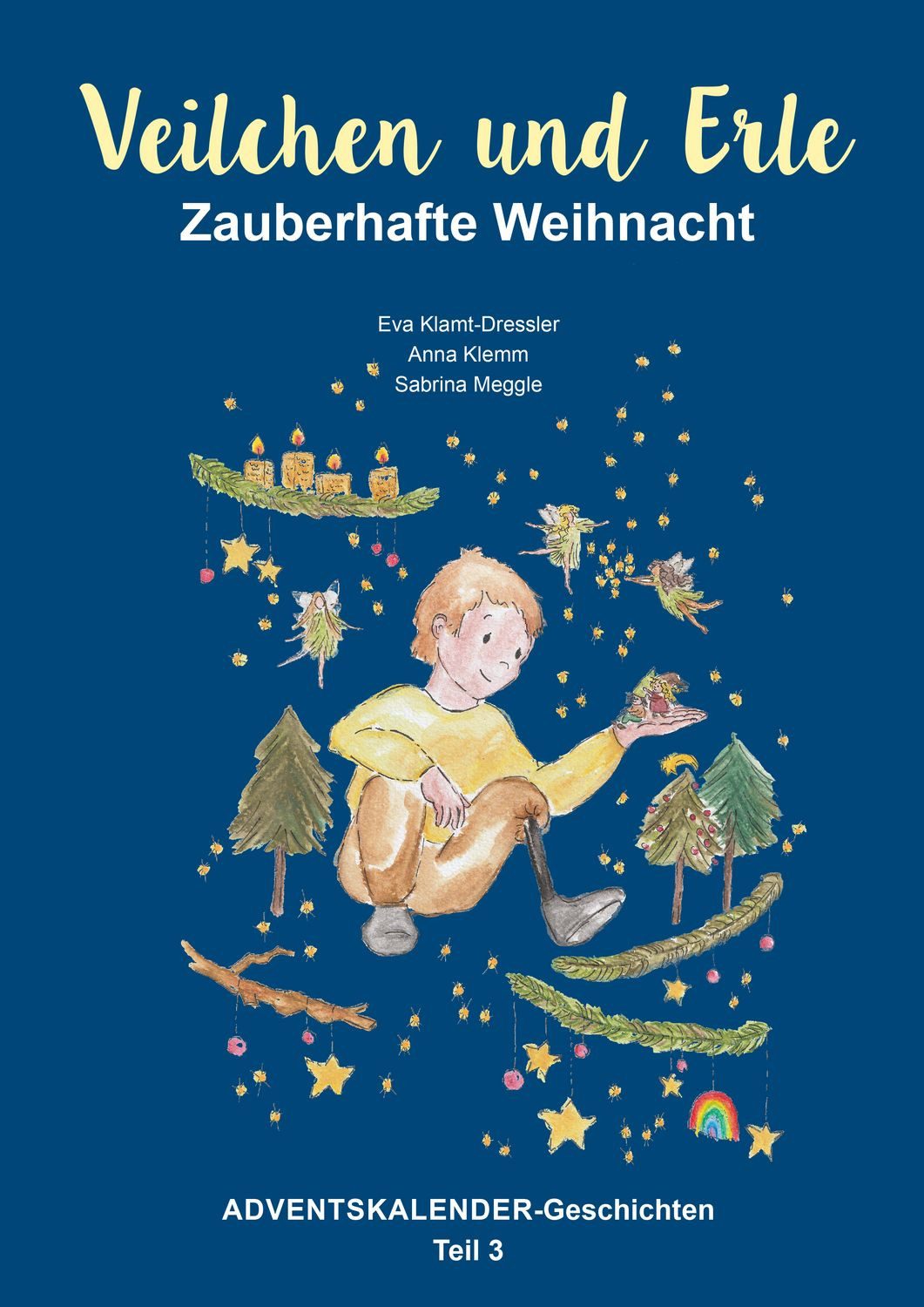 Kinderbuch Veilchen und Erle zauberhafte Weihnacht Eva Klamt-Dressler