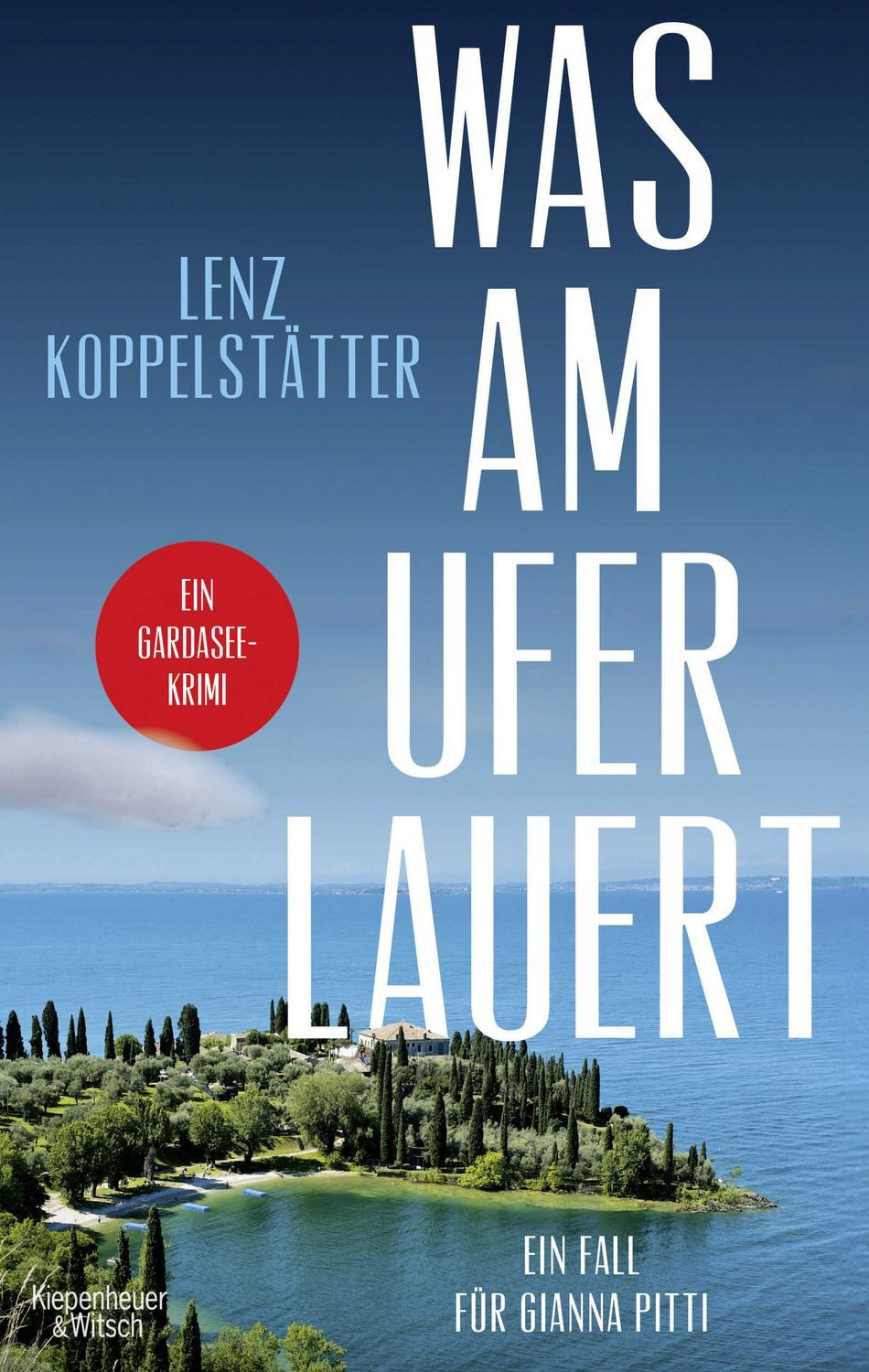 Was am Ufer lauert / Lenz Koppelstätter