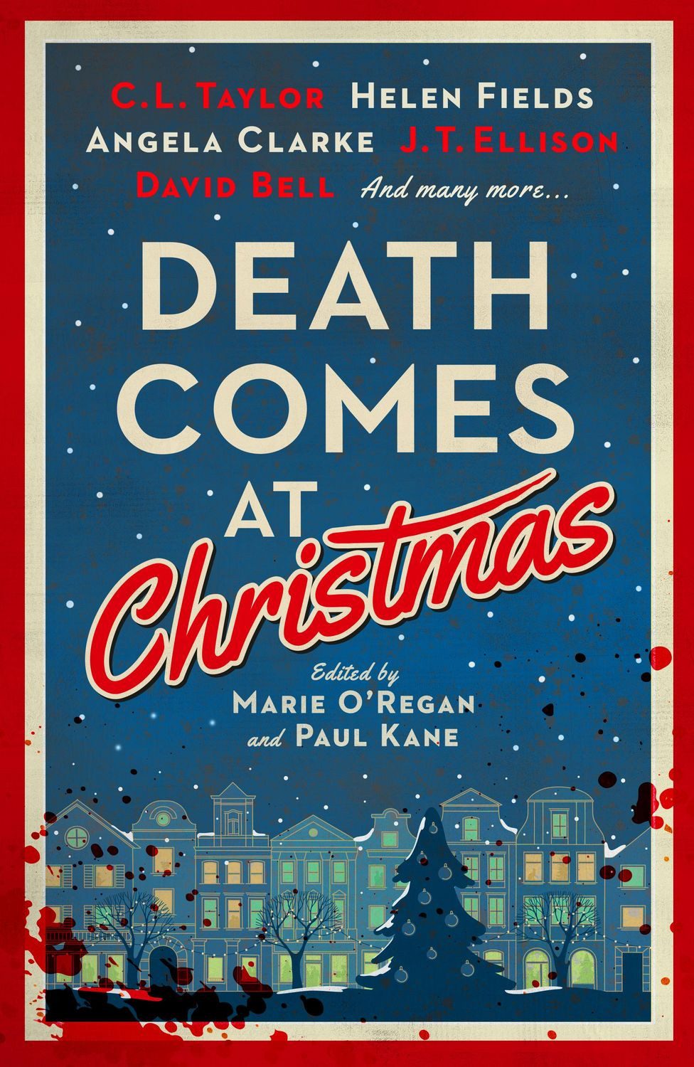 Death Comes at Christmas / Alexandra Benedict, C. L. Taylor, Claire McGowan, David Bell, Fiona Cummins
