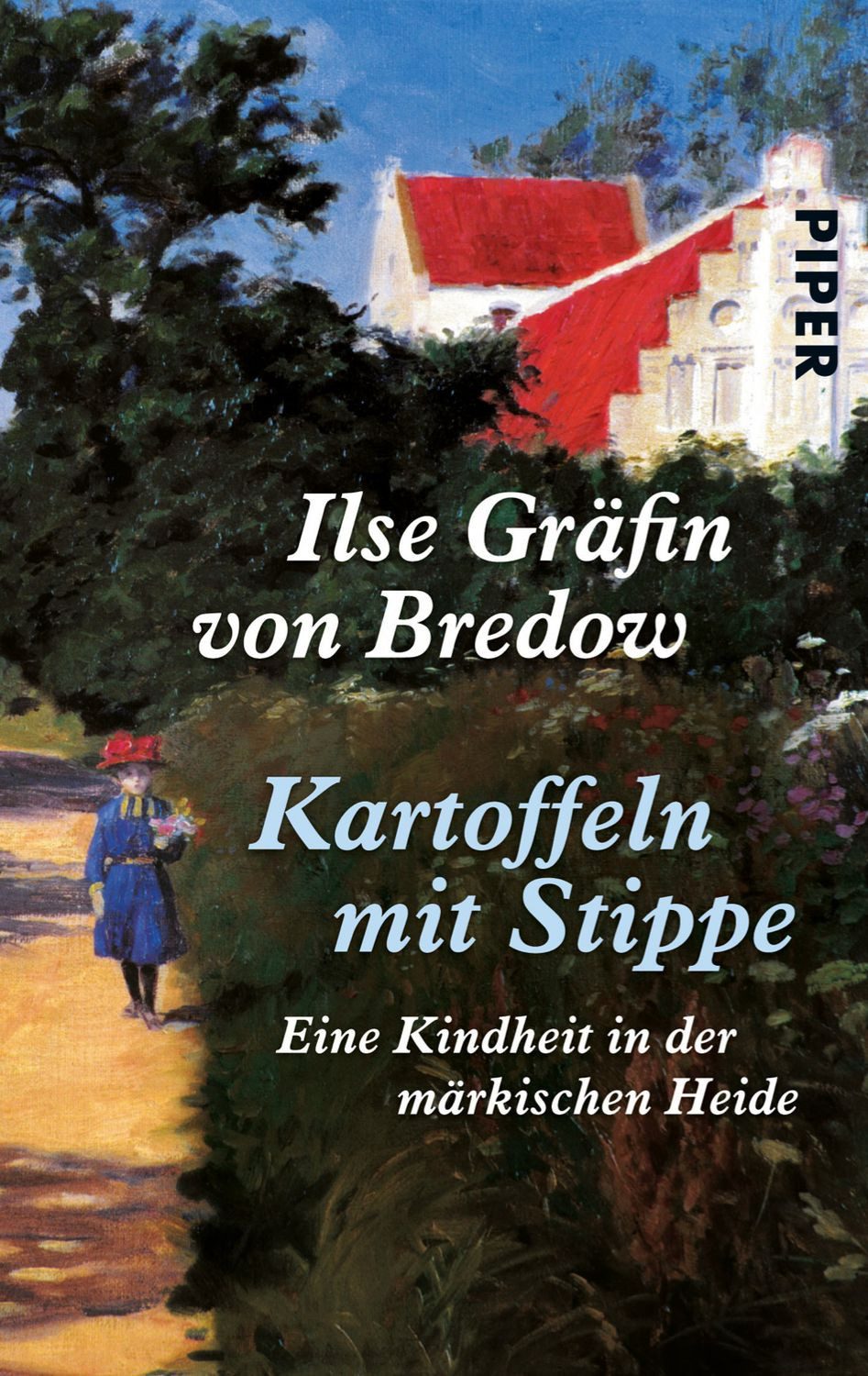 Kartoffeln mit Stippe / Ilse Gräfin Bredow