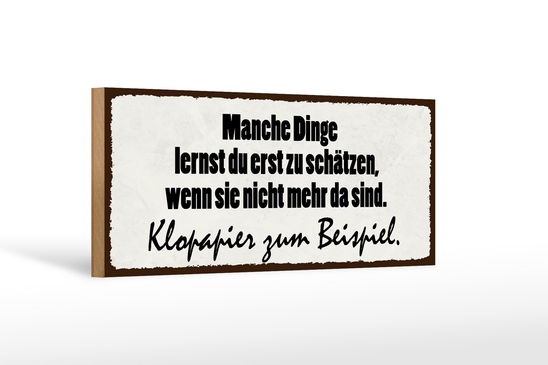 Femer GmbH Holzbild Spruch 27x10cm manche günstig online kaufen