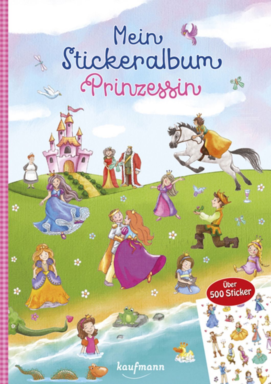 Mein Stickeralbum Prinzessin / Julia Gerigk