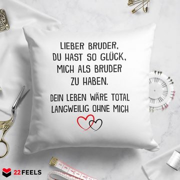 22Feels Dekokissen Bruder Geschenk von Bruder Geburstag Weihnachten Geschwister Jungs, Deko mit Persönlichkeit