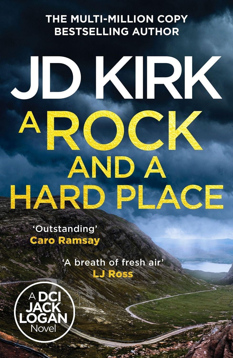 A Rock and a Hard Place / J. D. Kirk