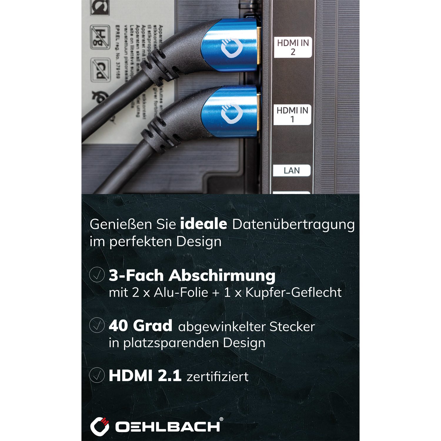 OEHLBACH Shape Magic UHD 40 Ultra High-Speed HDMI® Kabel mit 40° Stecker HDMI-Kabel, HDMI, HDMI (100 cm), 8K/4K, Winkelstecker