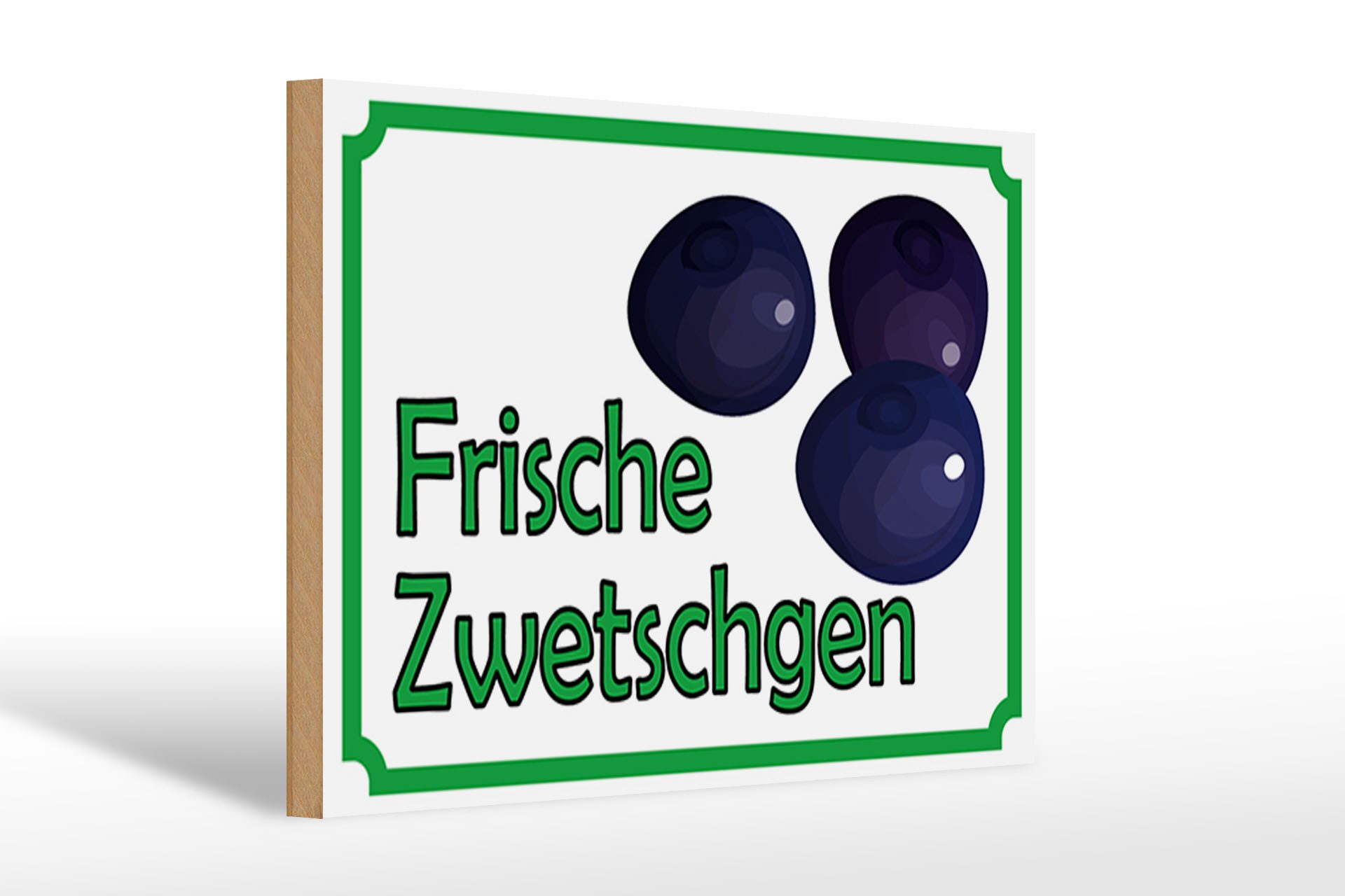 Holzbild Hinweis 30x20cm frische Zwetschgen Hofladen