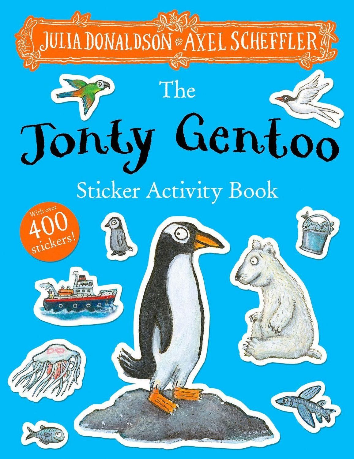 Jonty Gentoo Sticker Activity Book (PB) / Julia Donaldson