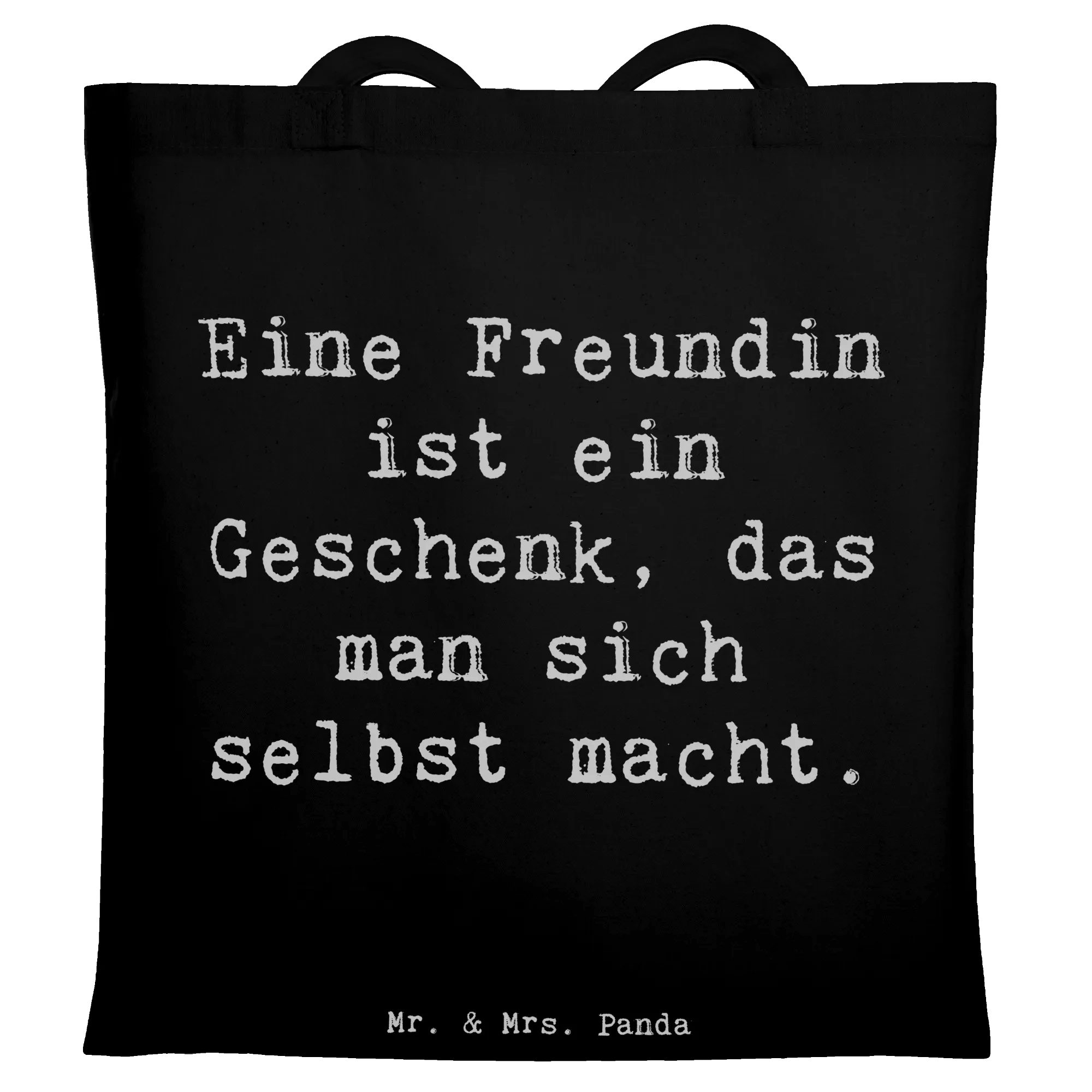 Tragetasche Spruch Geschenk Freundin - Schwarz - Freundschaft, Mr. & Mrs. Panda