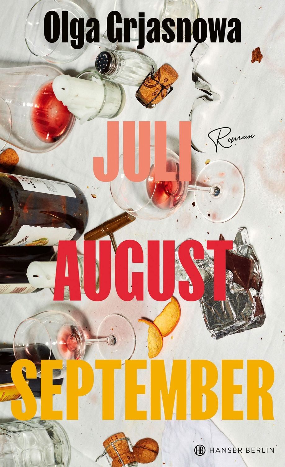 Juli, August, September / Olga Grjasnowa