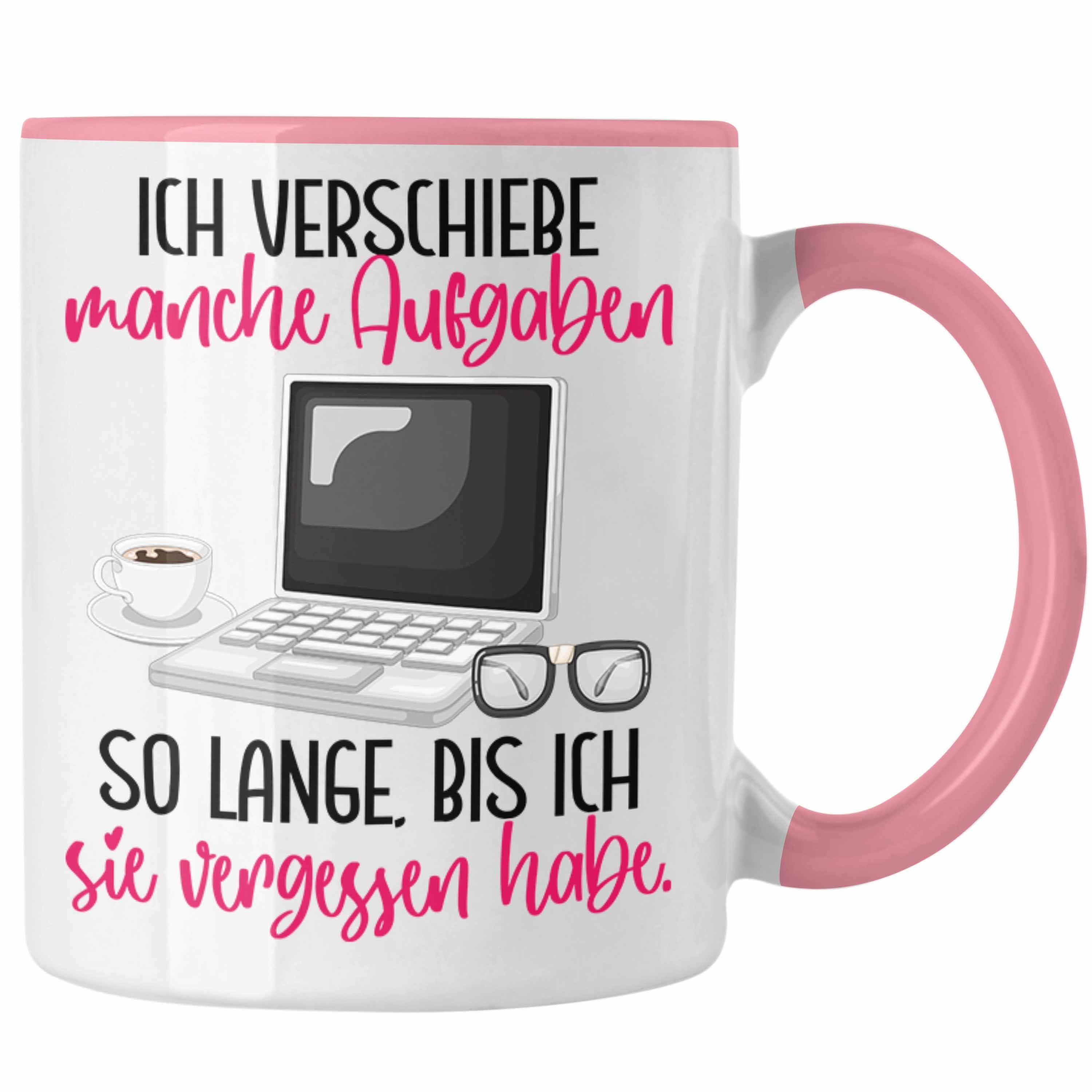 Trendation Tasse Lustiger Spruch Tasse Ich Verschiebe Manche Aufgaben So Lange Bis Ich Rosa