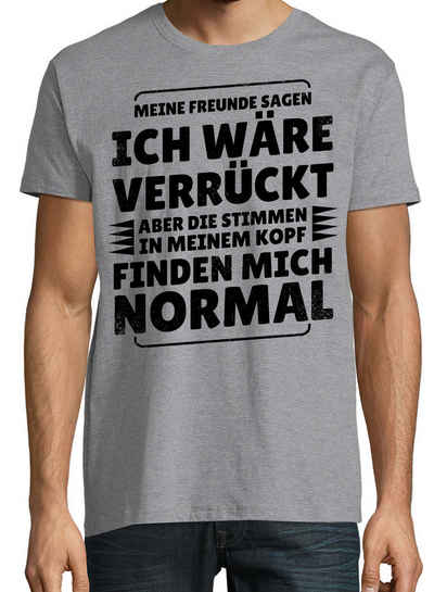 Youth Designz Print-Shirt Verrückt Normal Herren T-Shirt mit lustigen Spruch für Herren