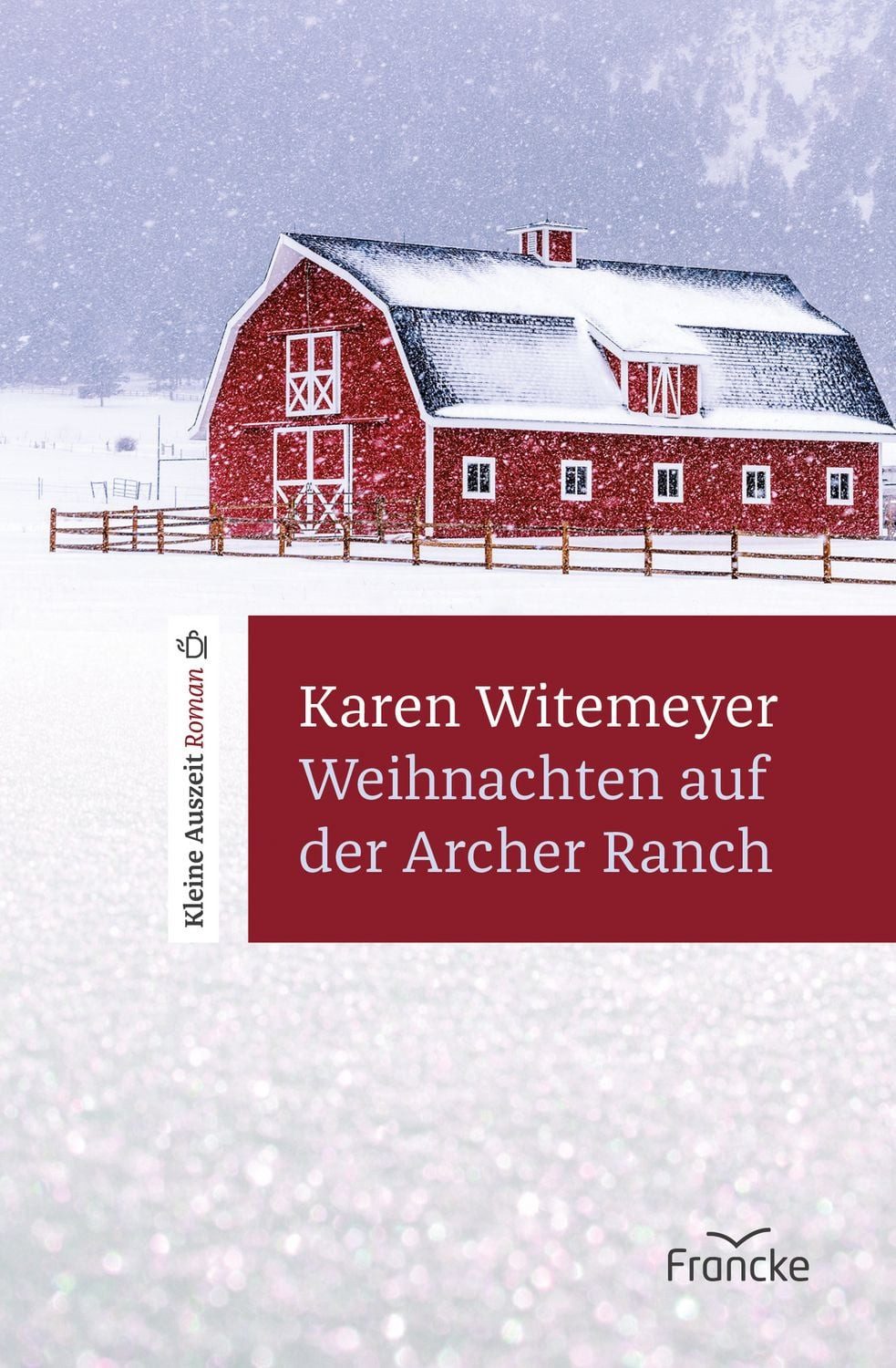 Weihnachten auf der Archer Ranch / Karen Witemeyer