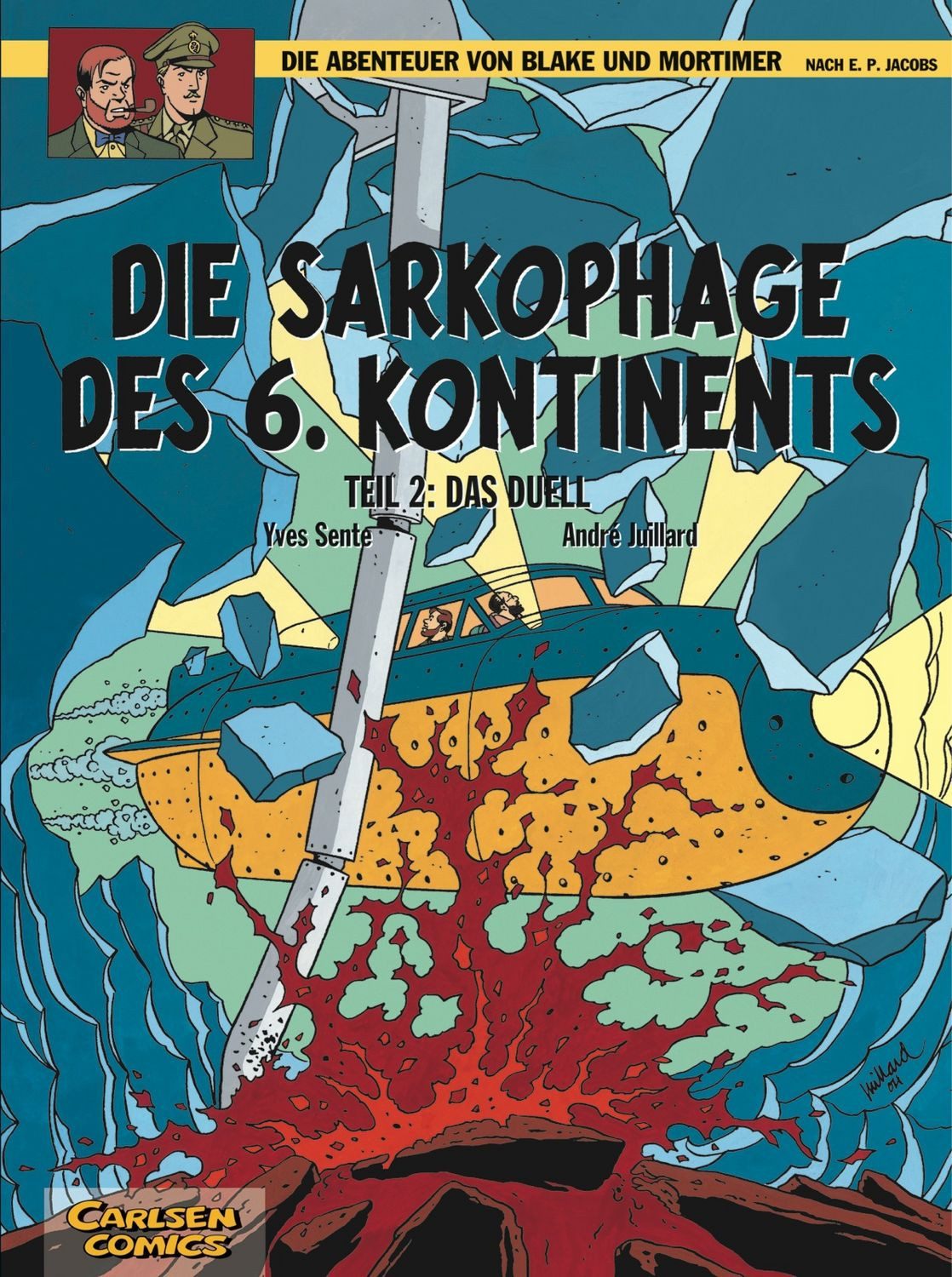 Blake und Mortimer 14: Die Sarkophage des 6. Kontinents, Teil 2 / Yves Sente, Andre Juillard