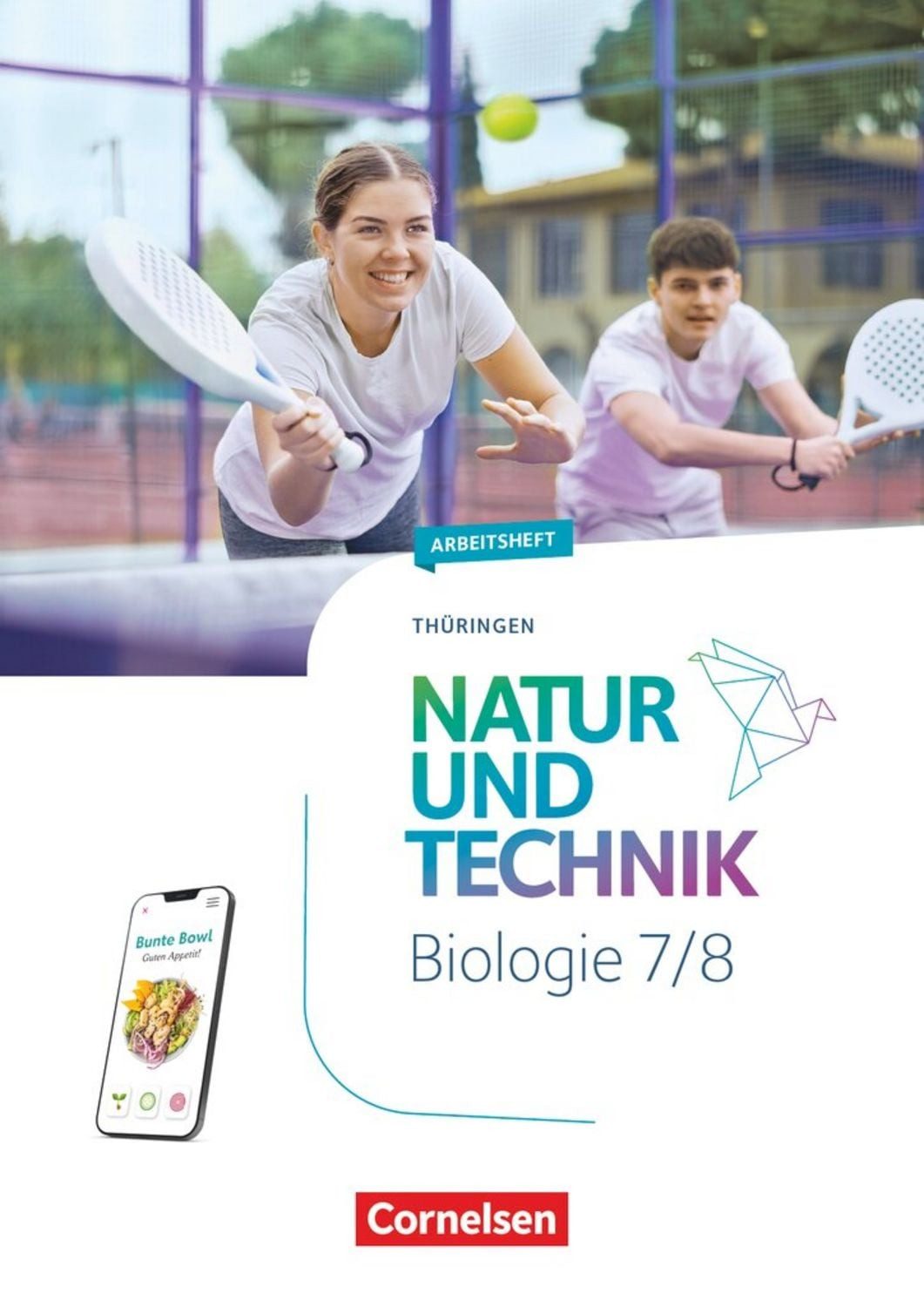 Natur und Technik - Biologie Neubearbeitung - Thüringen 2025 - 7./8. S / diverse