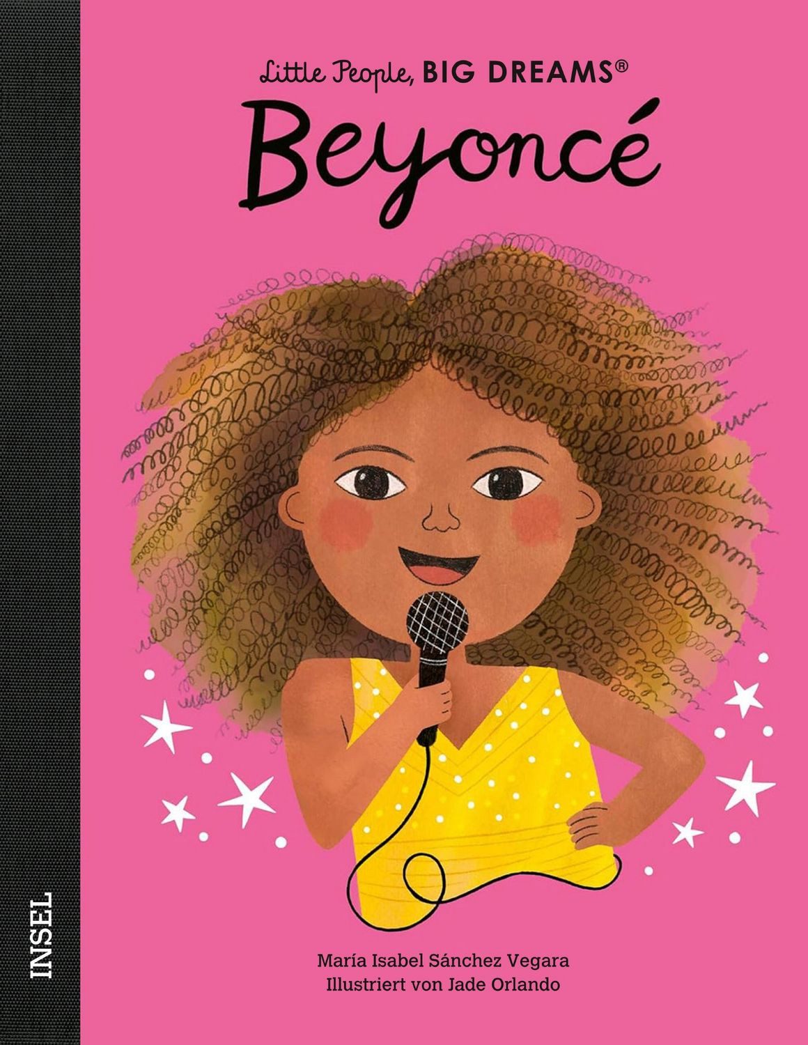 Beyoncé – Little People, BIG DREAMS (Deutsche Ausgabe) / María Isabel Sánchez Vegara