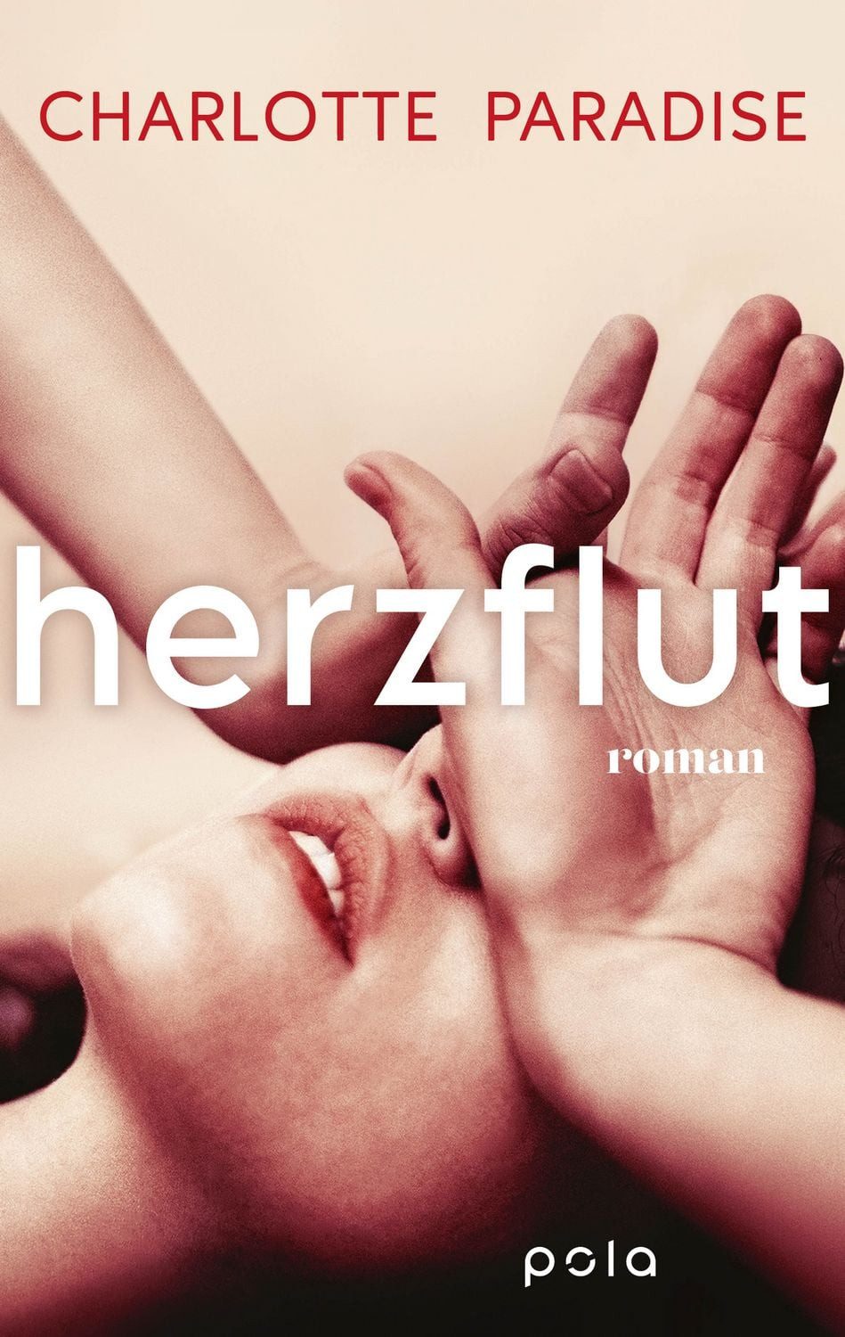 Herzflut / Charlotte Paradise