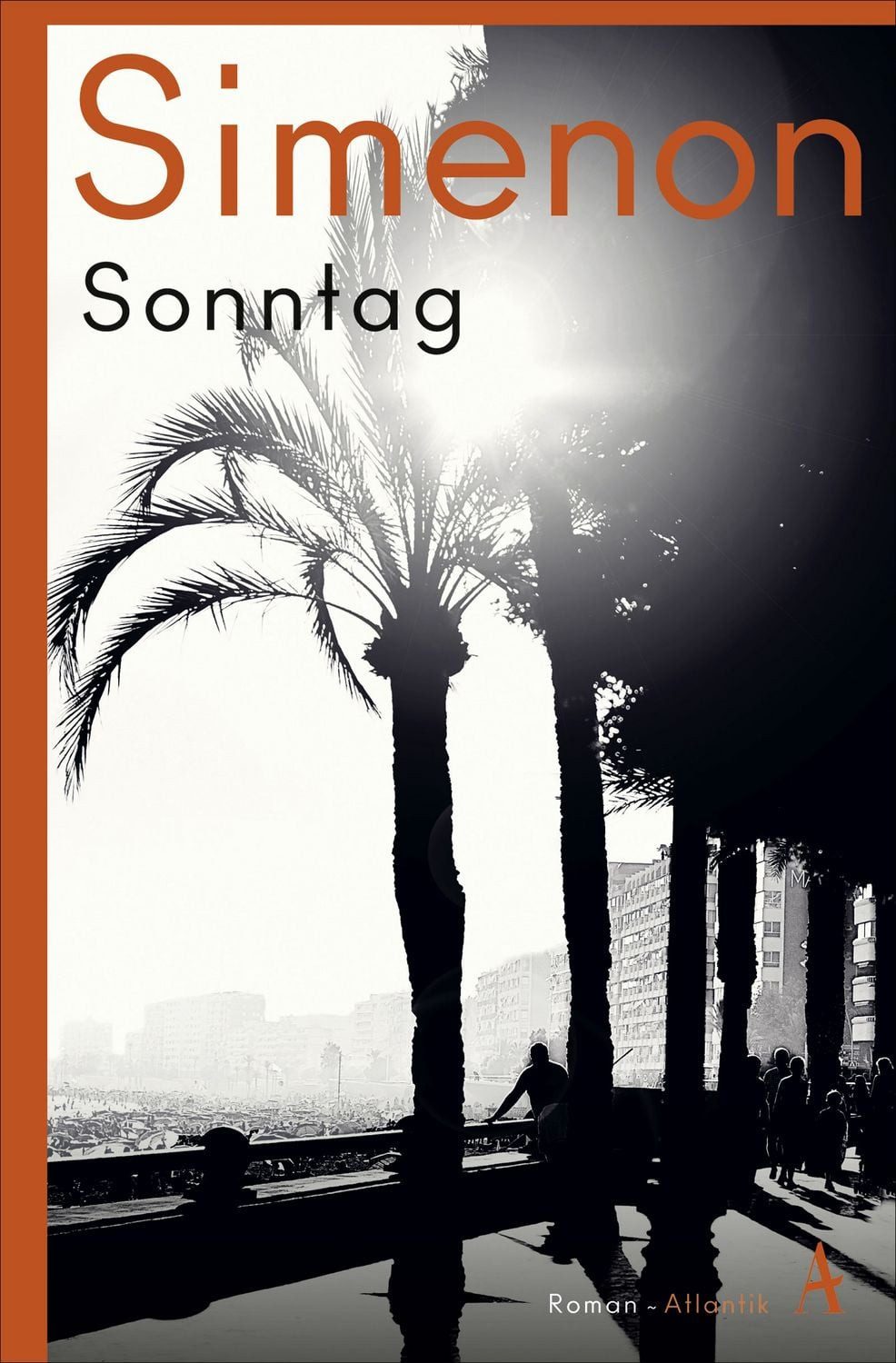 Sonntag / Georges Simenon, Die großen Romane