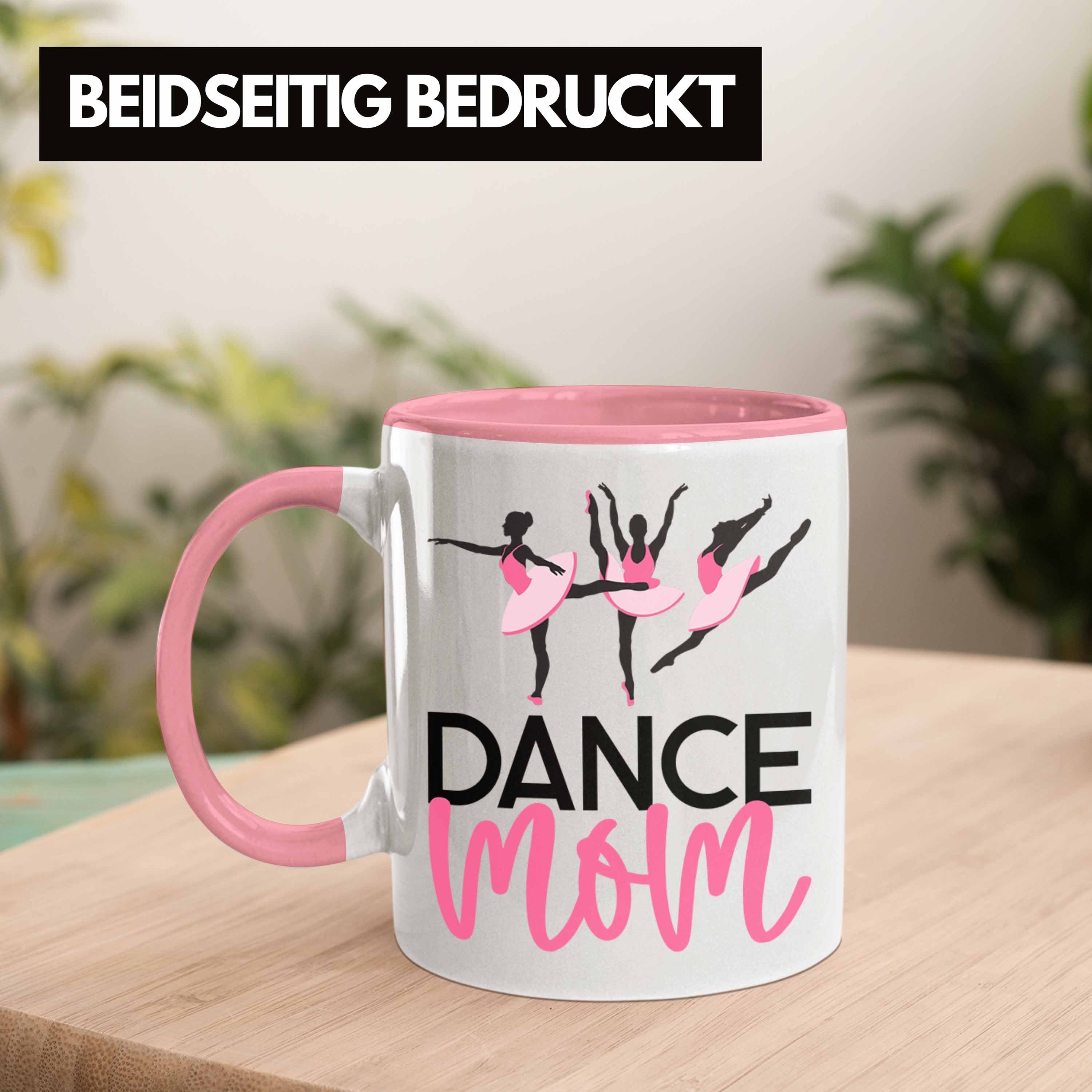 für Lustige Tasse Tasse Trendation Mom" tanzbegeisterte für Geschenkidee "Dance Tanzen Rosa